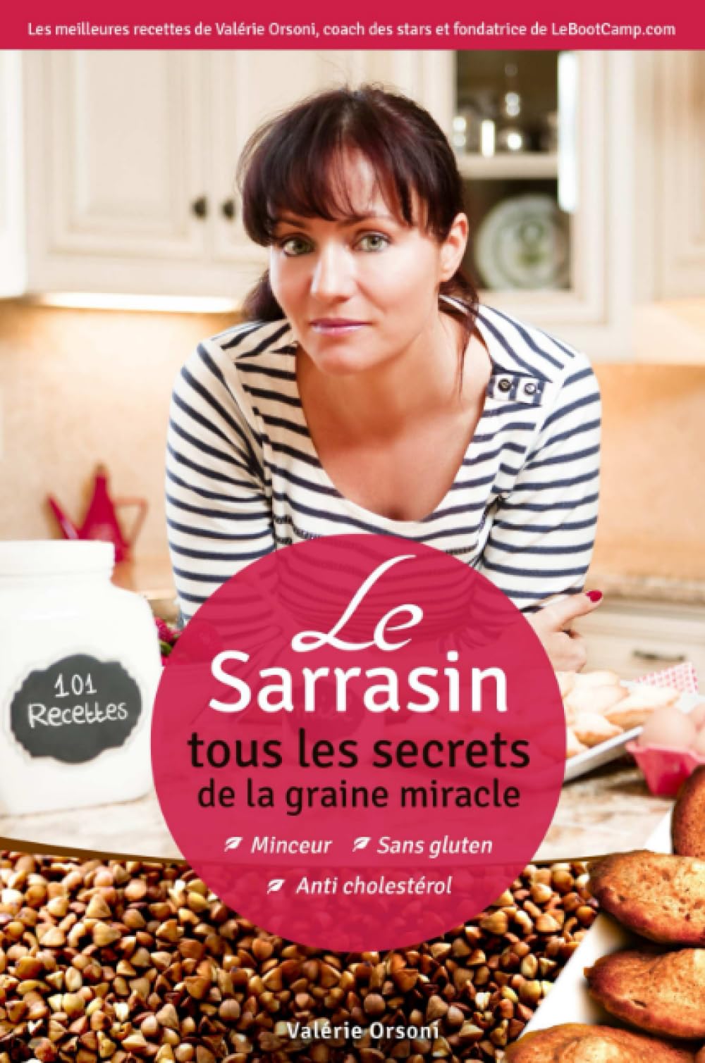 Libro: Le Sarrasin - Tous les secrets de la graine miracle + 101 recettes (French Edition)