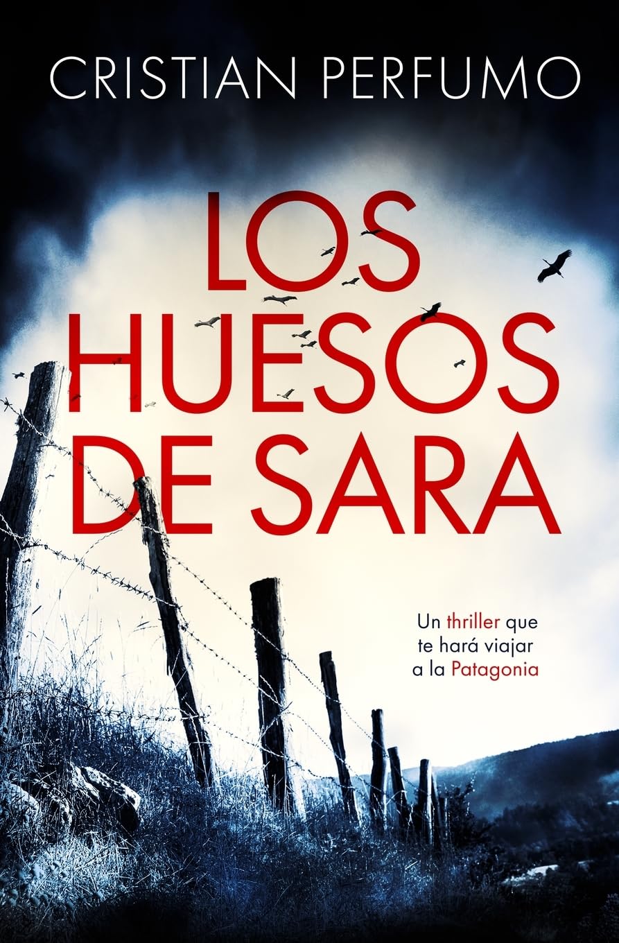 Libro: Los huesos de Sara (Nahuel Donaire, crímenes en la Patagonia)