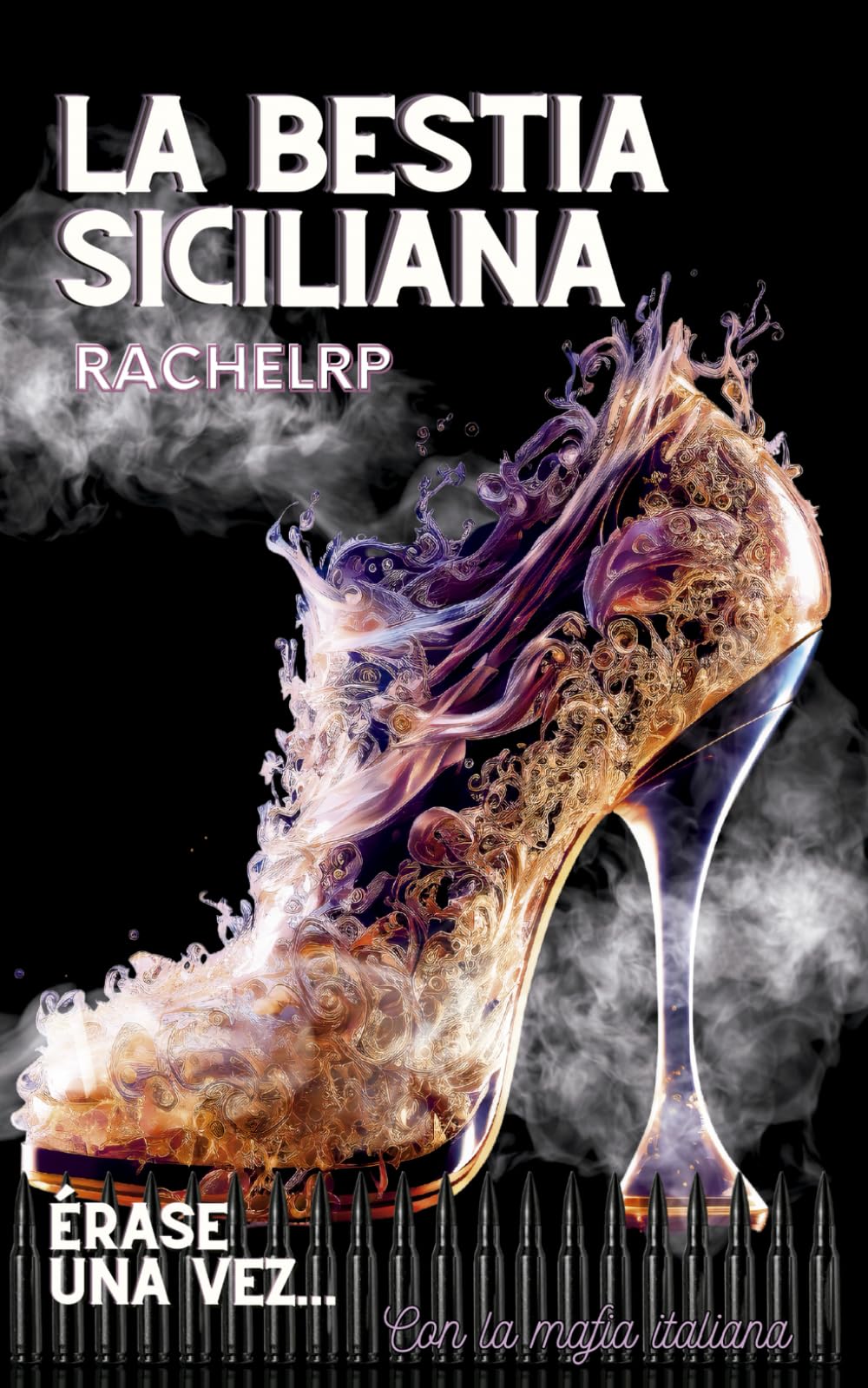 Libro: La bestia siciliana: Érase una vez... romance con la mafia italiana: 1 (Érase una vez... la mafia)