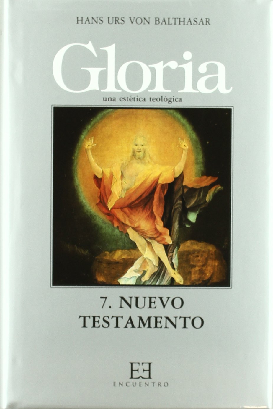 Libro: Gloria. Una estética teológica / 7: Nuevo Testamento