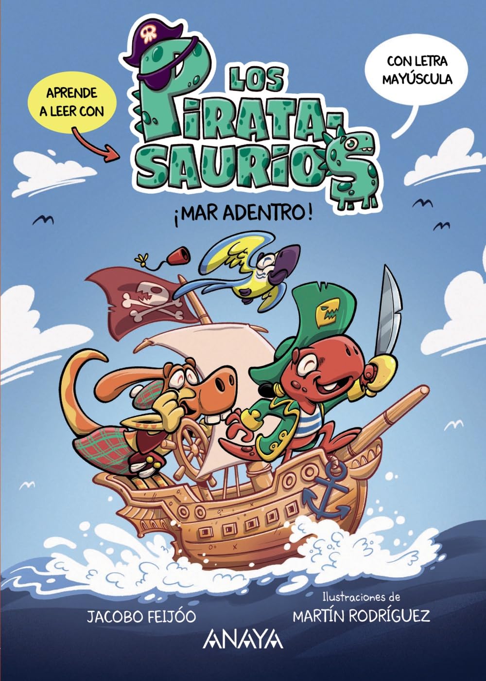 ¡Mar adentro!: Aprende a leer en letra mayúscula con los piratasaurios en su primera aventura (PRIMEROS LECTORES - Piratasaurios)