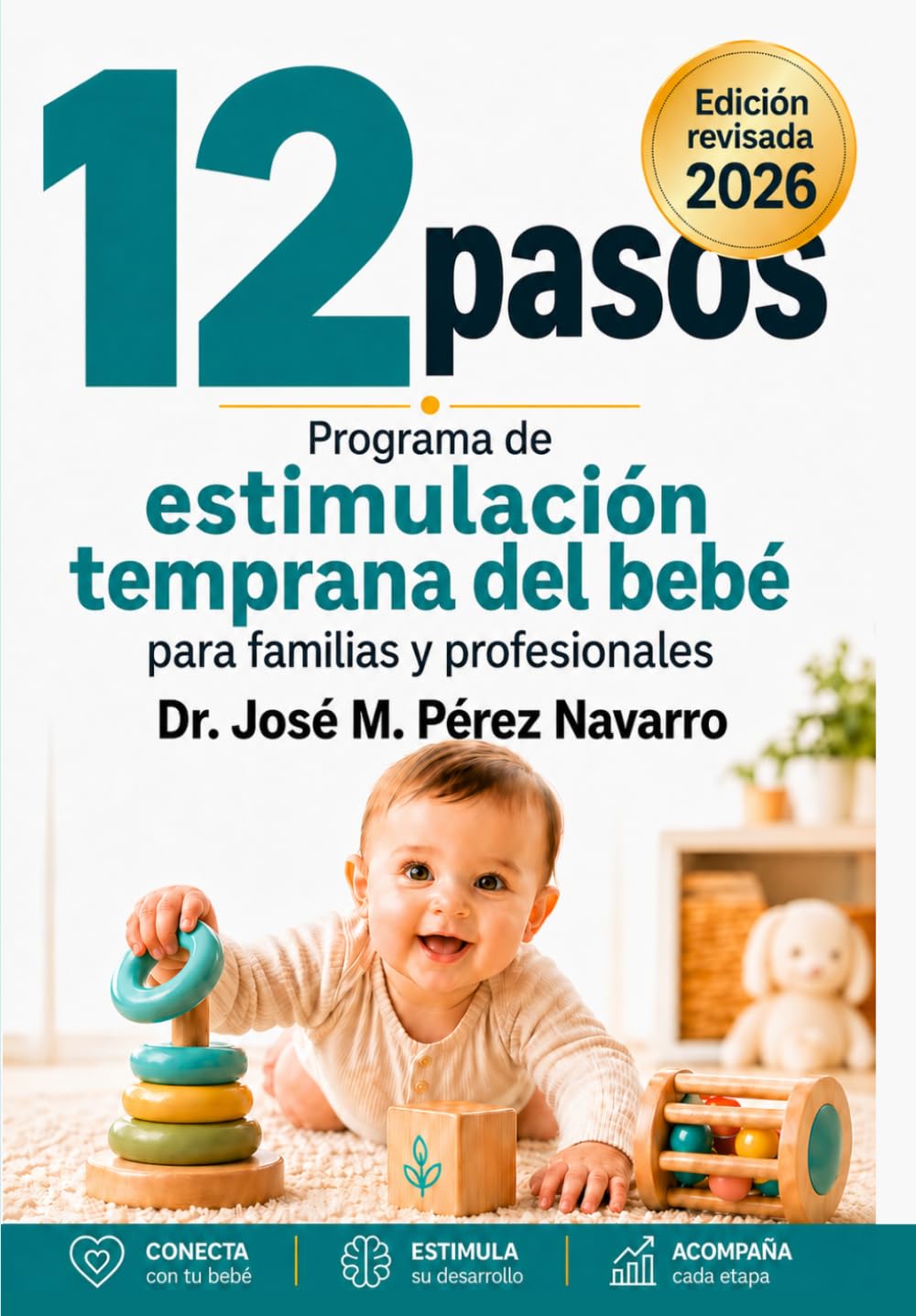 Libro: Doce Pasos: Programa de Estimulación Temprana del Bebé para Familias y Profesionales (Spanish Edition)