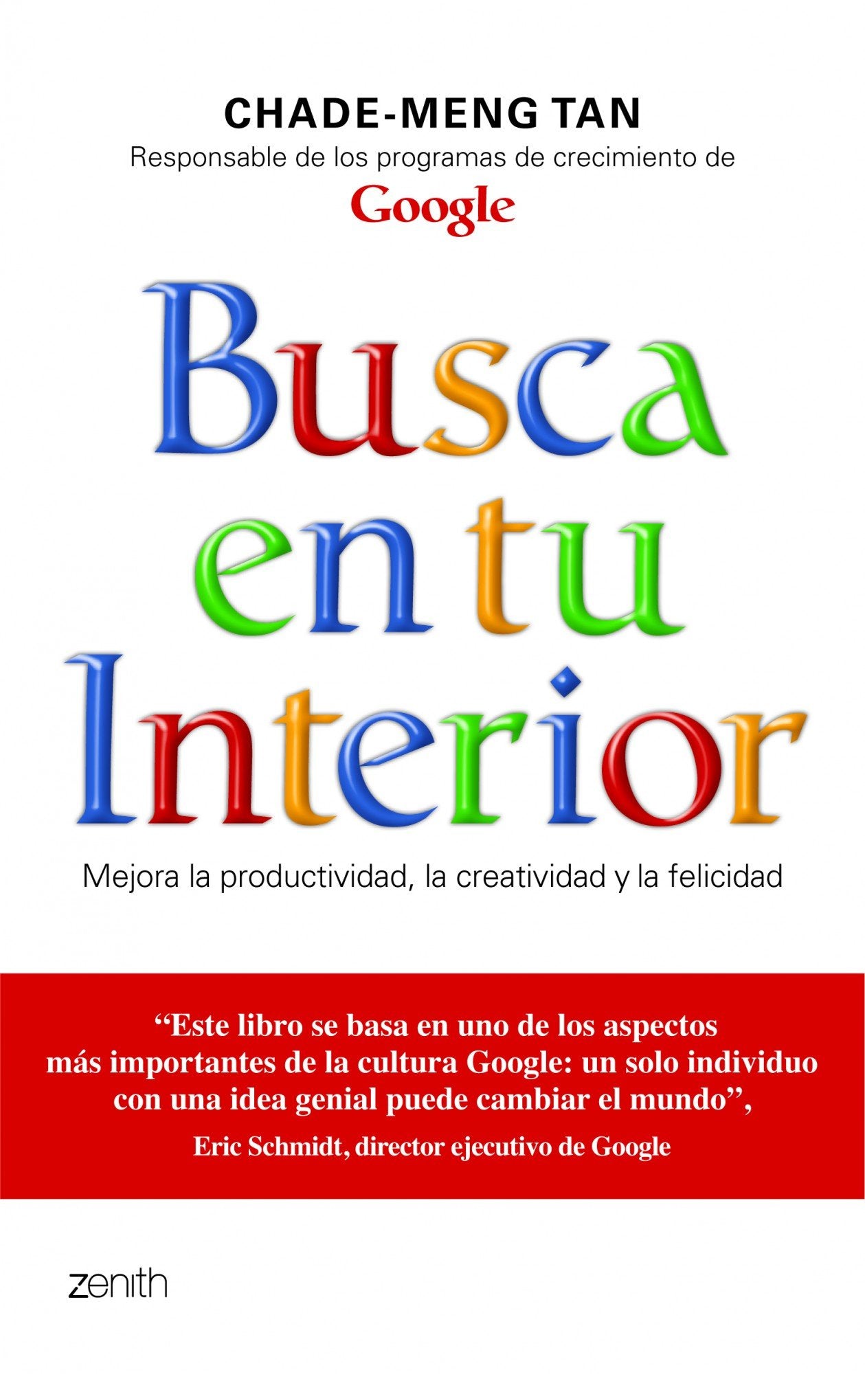 Libro: Busca en tu interior: Mejora la productividad, la creatividad y la felicidad (Autoayuda y superación)