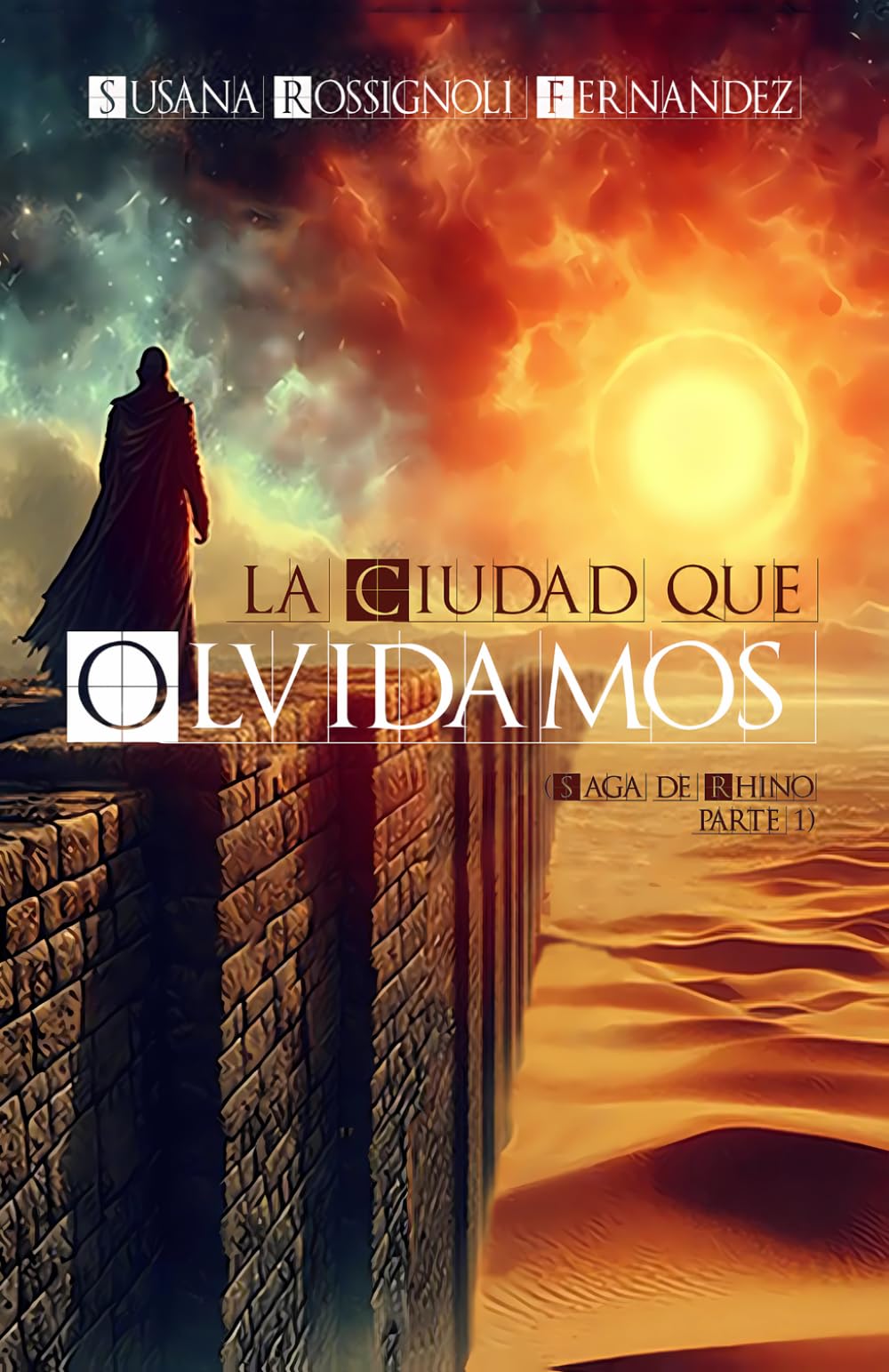 Libro: La ciudad que olvidamos: Saga de Rhino. Libro 1 (Spanish Edition)