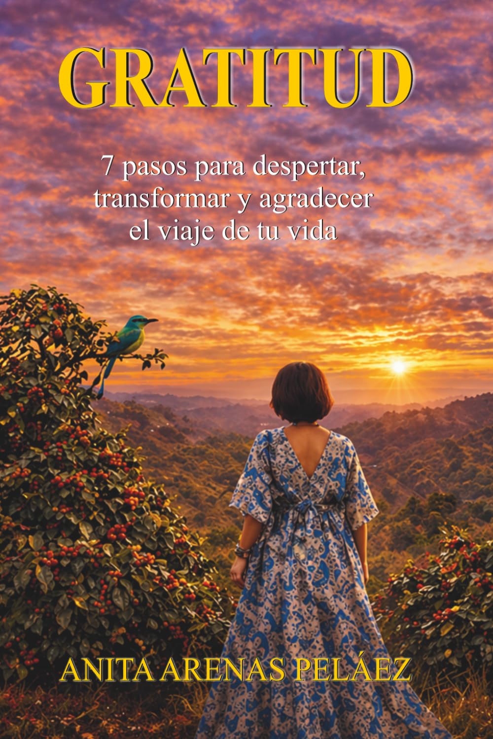 Libro: GRATITUD: 7 pasos para despertar, transformar y agradecer el viaje de tu vida (Spanish Edition)