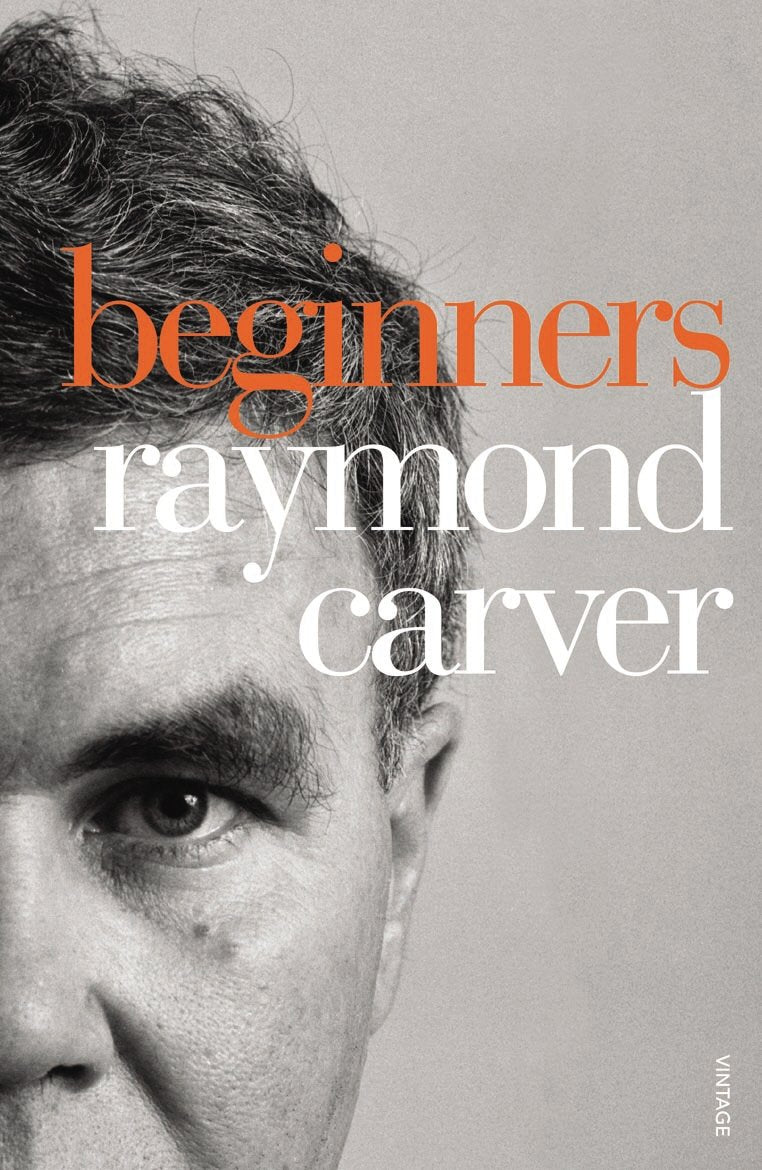 Libro: Beginners: the original version of What we talk about when we talk about love