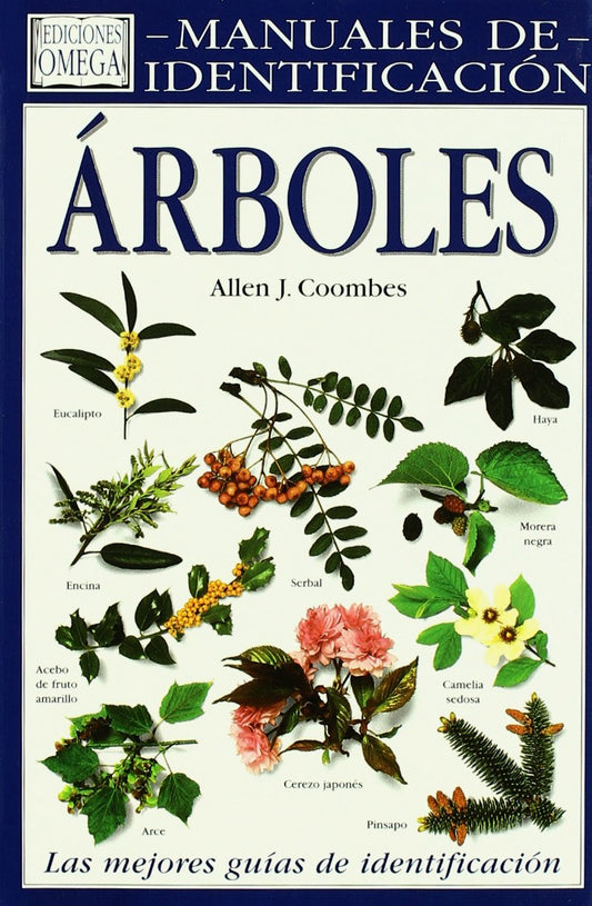 ARBOLES. MANUAL DE IDENTIFICACION (GUIAS DEL NATURALISTA-ARBOLES Y ARBUSTOS)