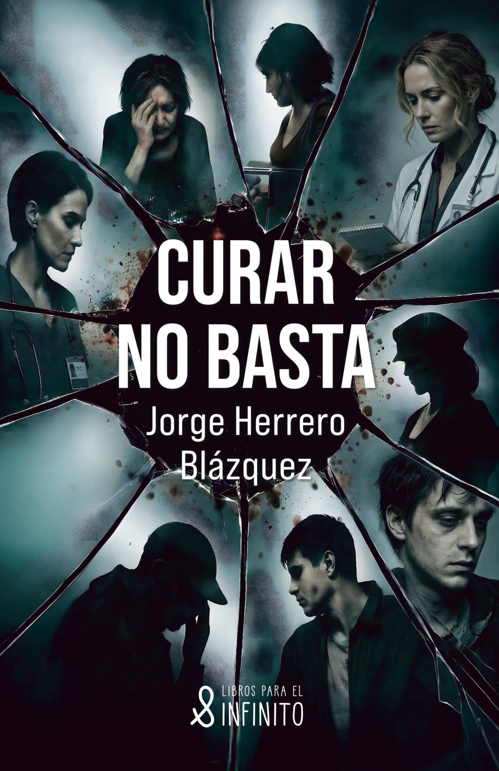 Libro: Curar no basta (Spanish Edition)