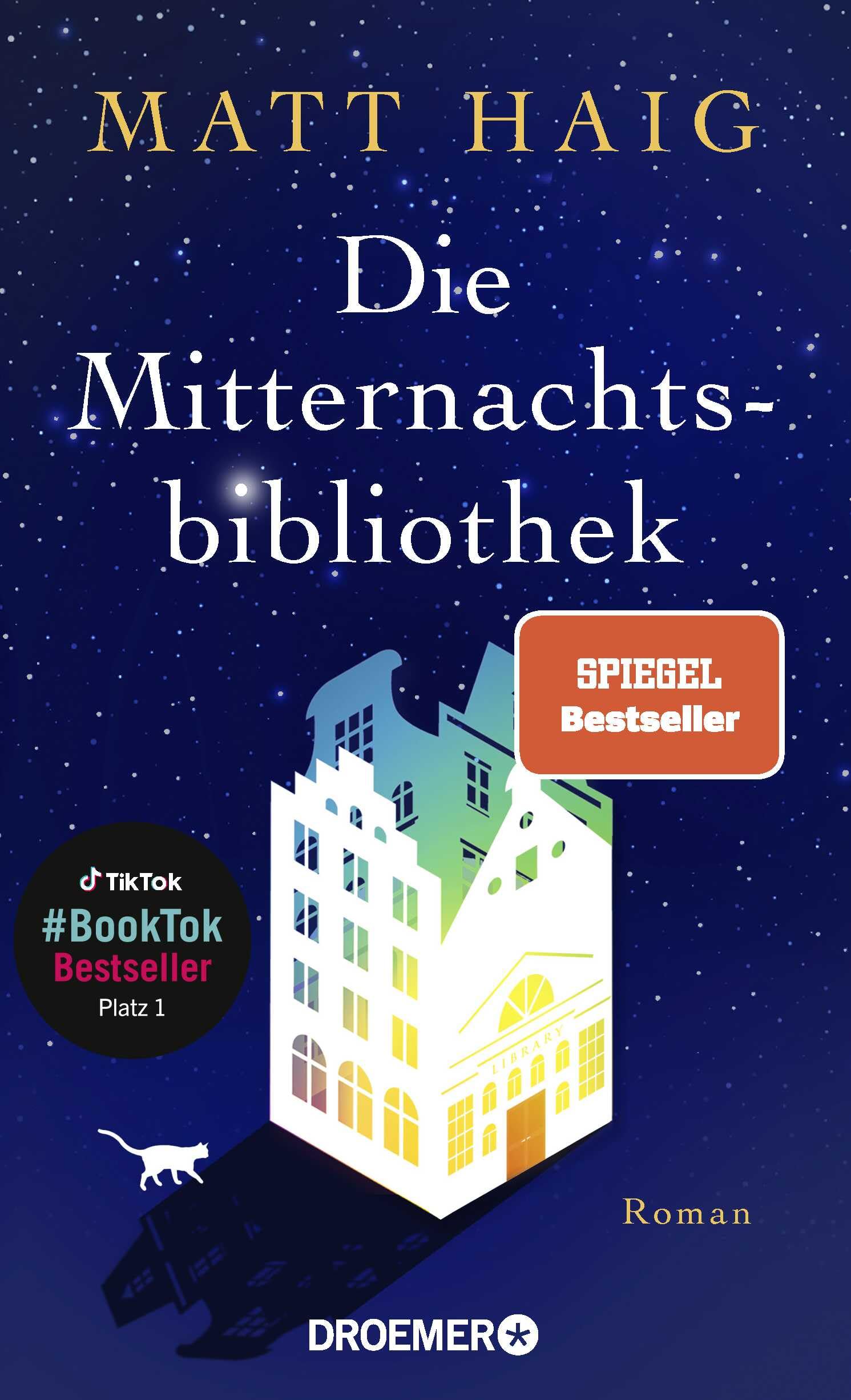 Libro: Die Mitternachtsbibliothek: Roman | Der Nr.1 BookTok-Bestseller | Der SPIEGEL Bestseller jetzt als Taschenbuch