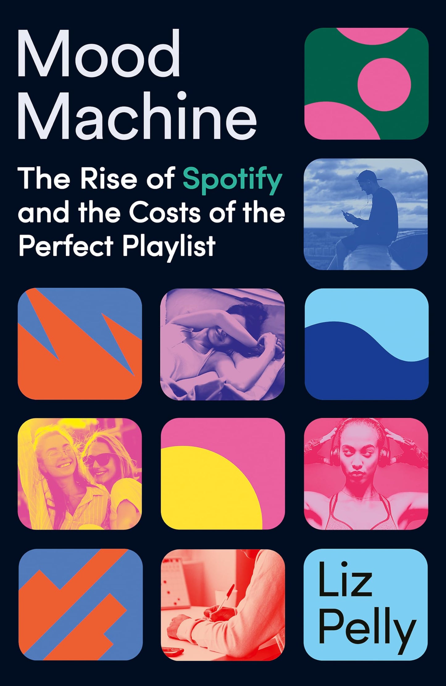 Libro: Mood Machine: Music In the Age of Spotify