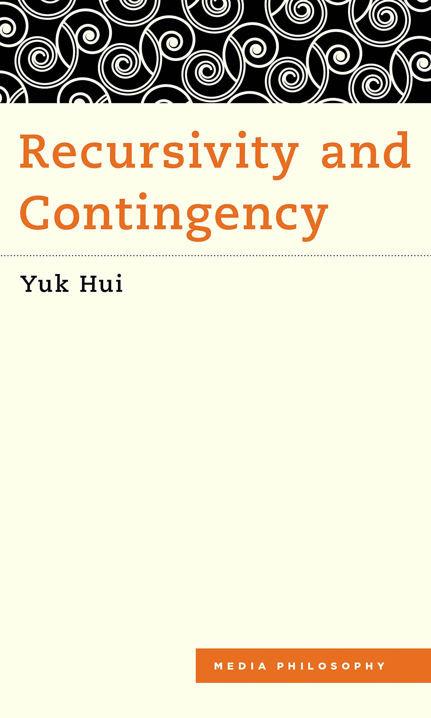 Libro: Recursivity and Contingency (Media Philosophy)
