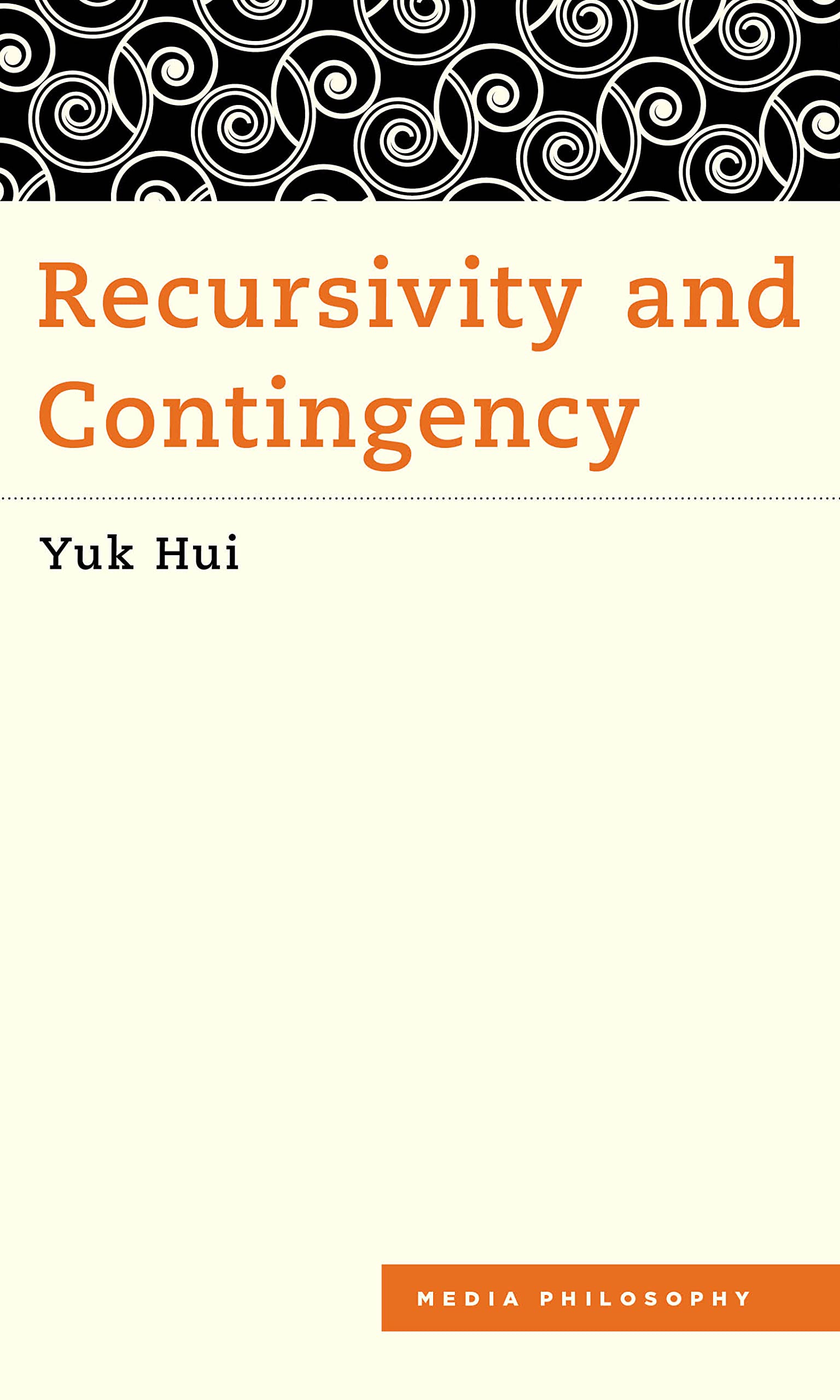 Libro: Recursivity and Contingency (Media Philosophy)
