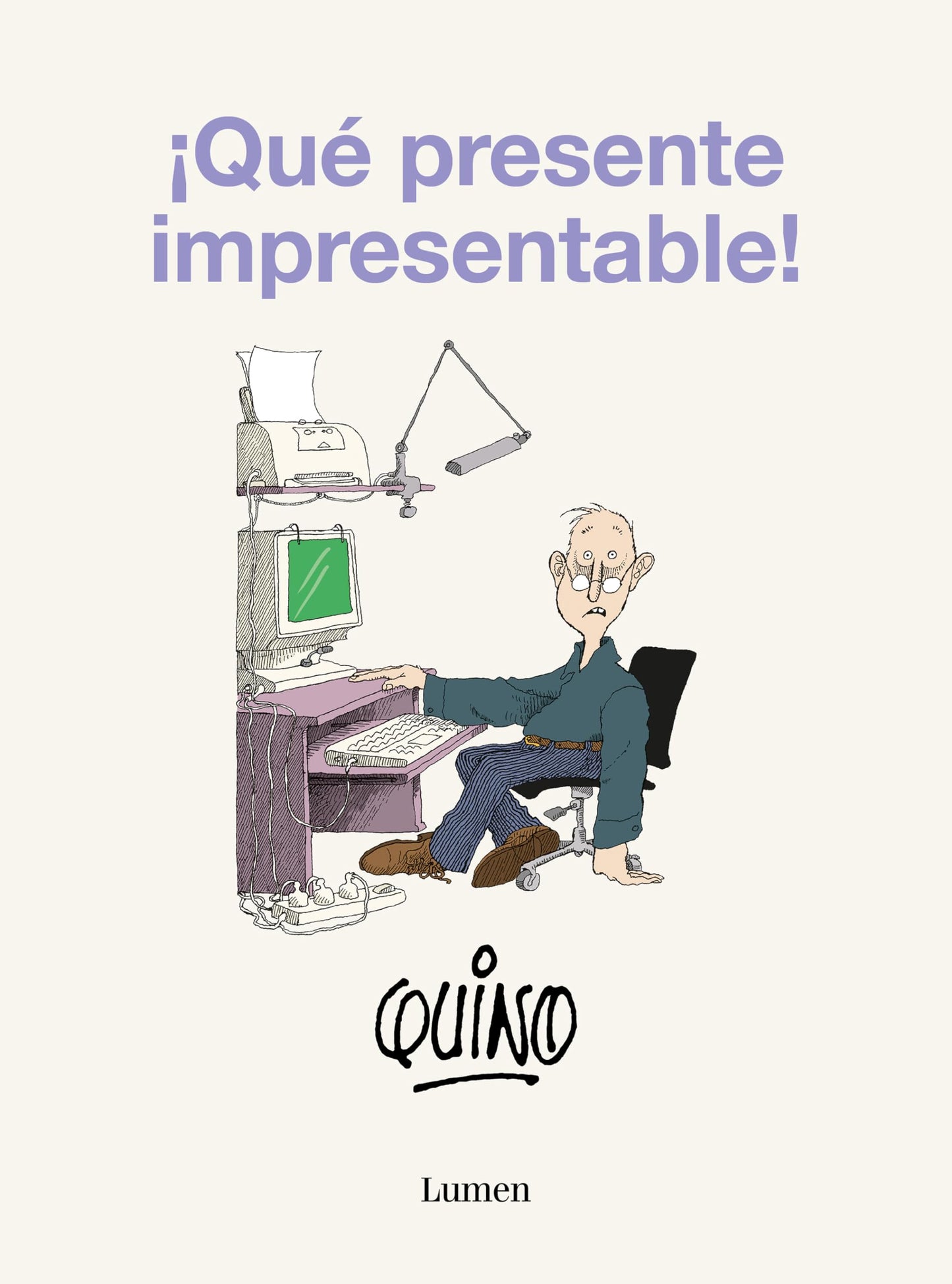 Libro: ¡Qué presente impresentable!