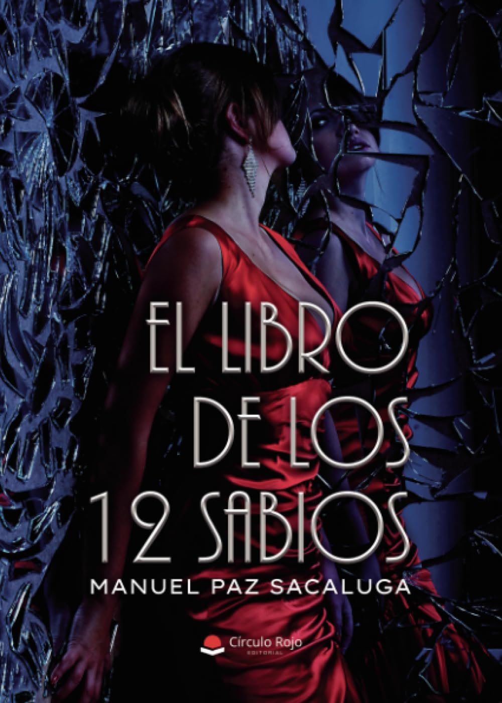 Libro: El libro de los 12 sabios (Spanish Edition)