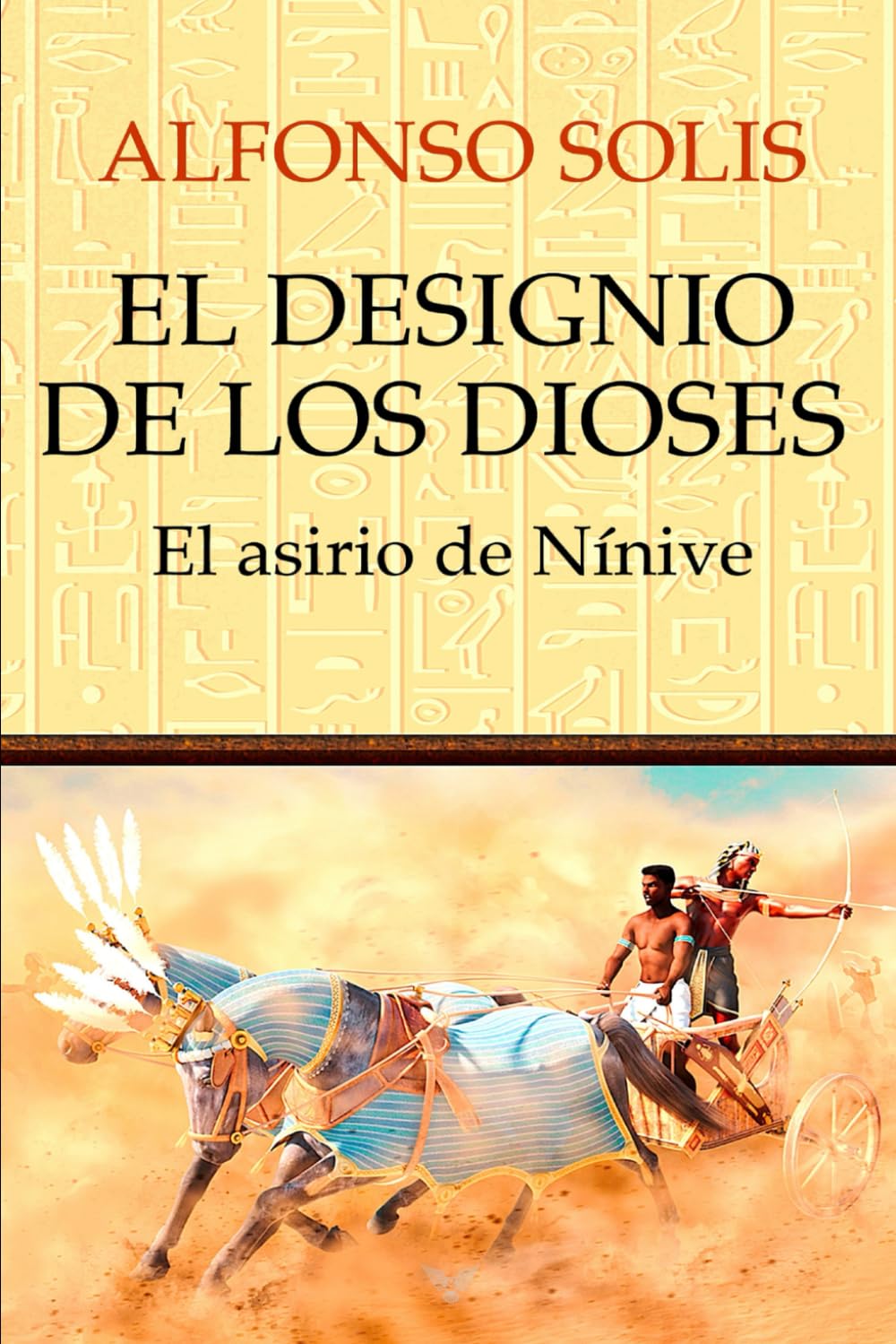 Libro: El designio de los dioses "El asirio de Nínive" (Spanish Edition)
