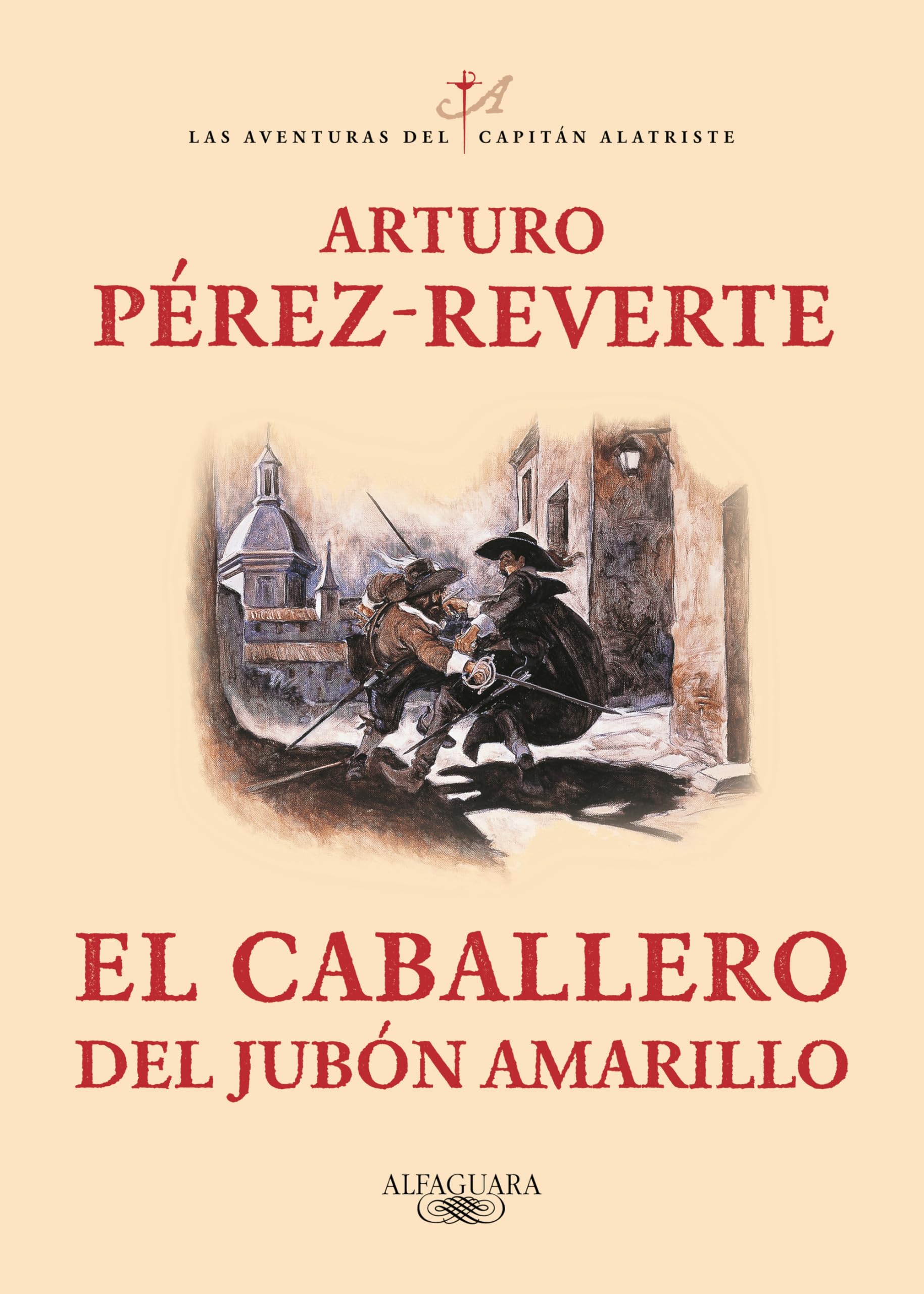 Libro: El caballero del jubón amarillo (Las aventuras del capitán Alatriste 5)