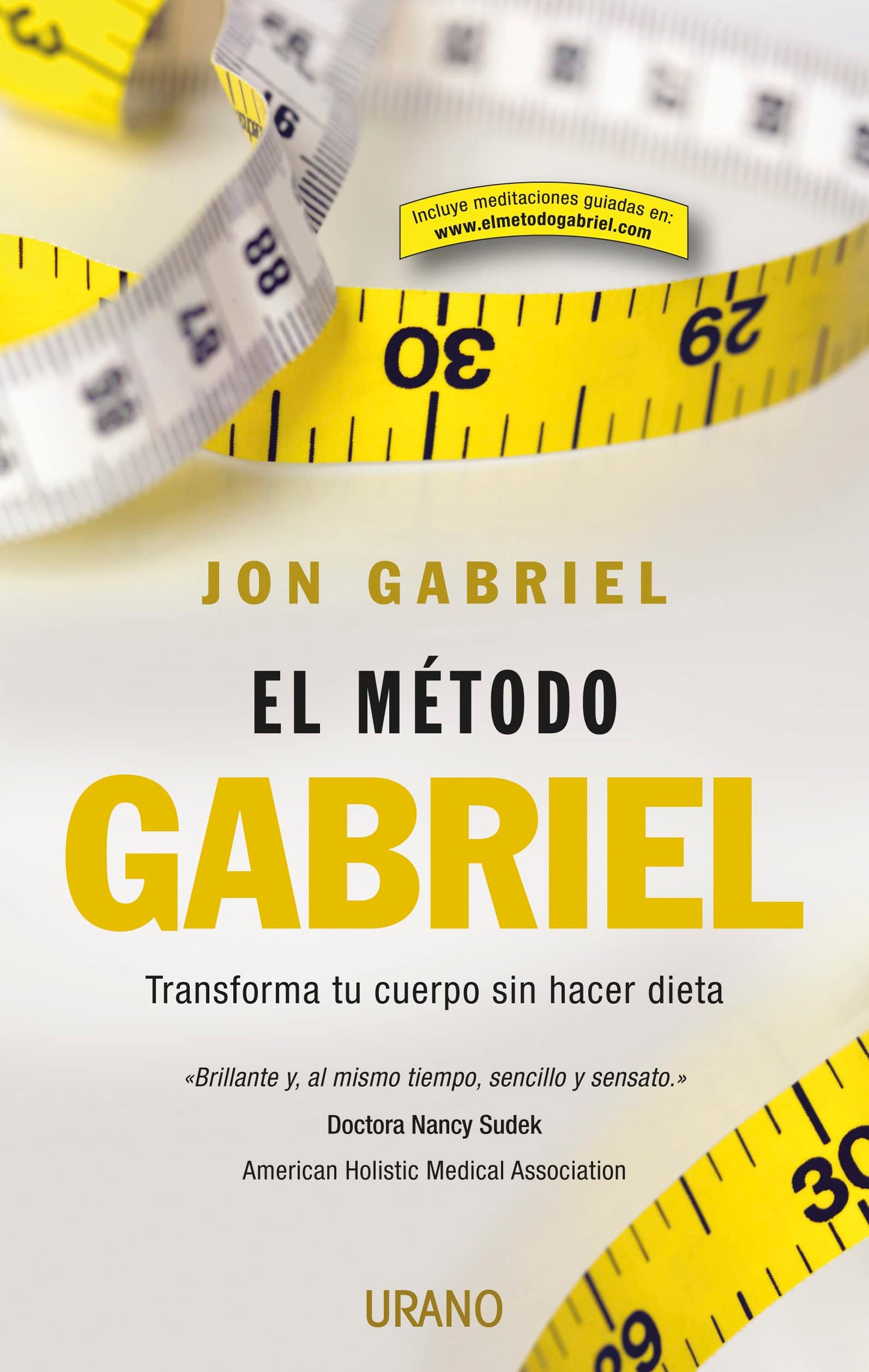 Libro: El método Gabriel: Transforma tu cuerpo sin hacer dieta (Spanish Edition)