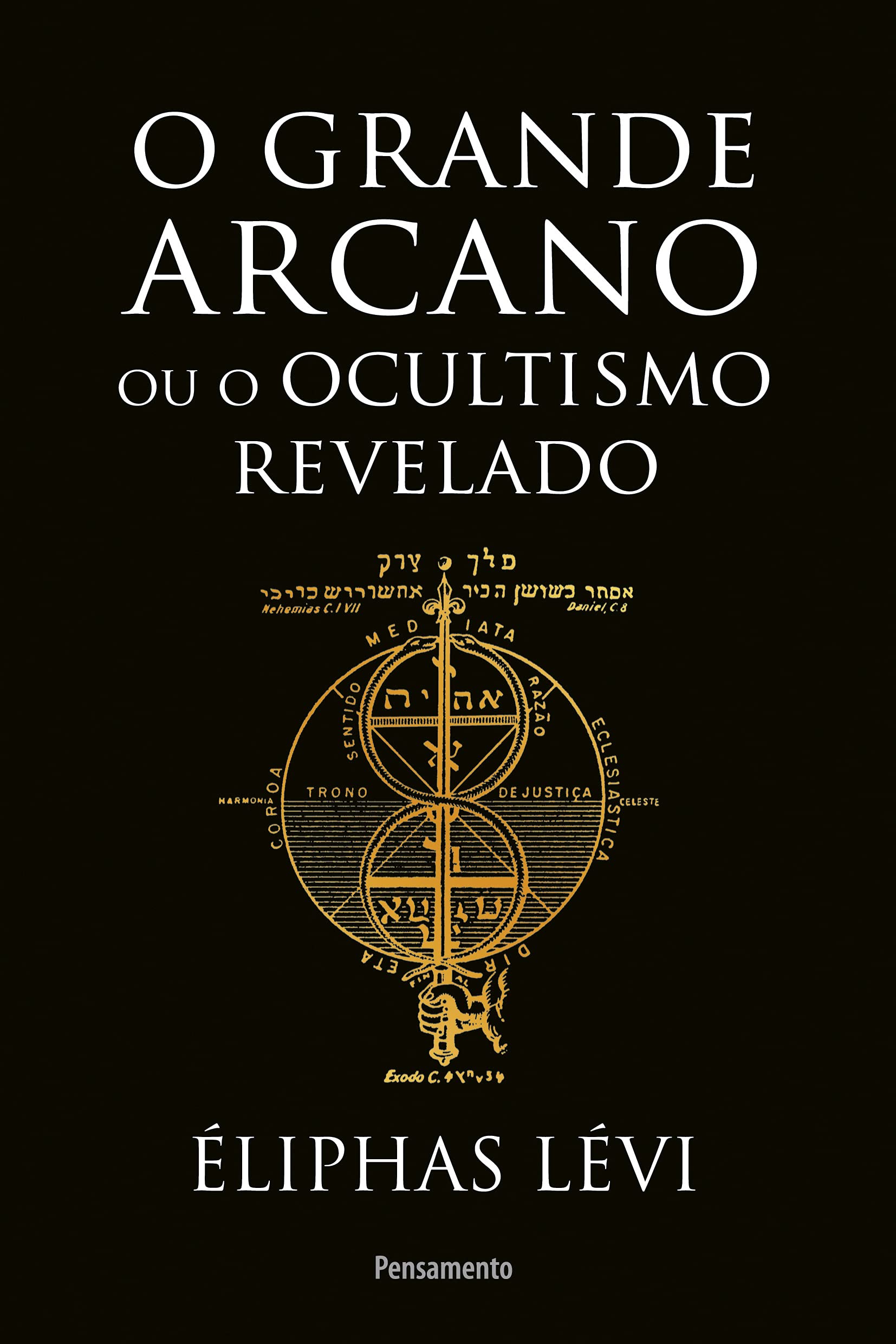 Libro: Grande arcano ou o ocultismo revelado (O) (Portuguese Edition)