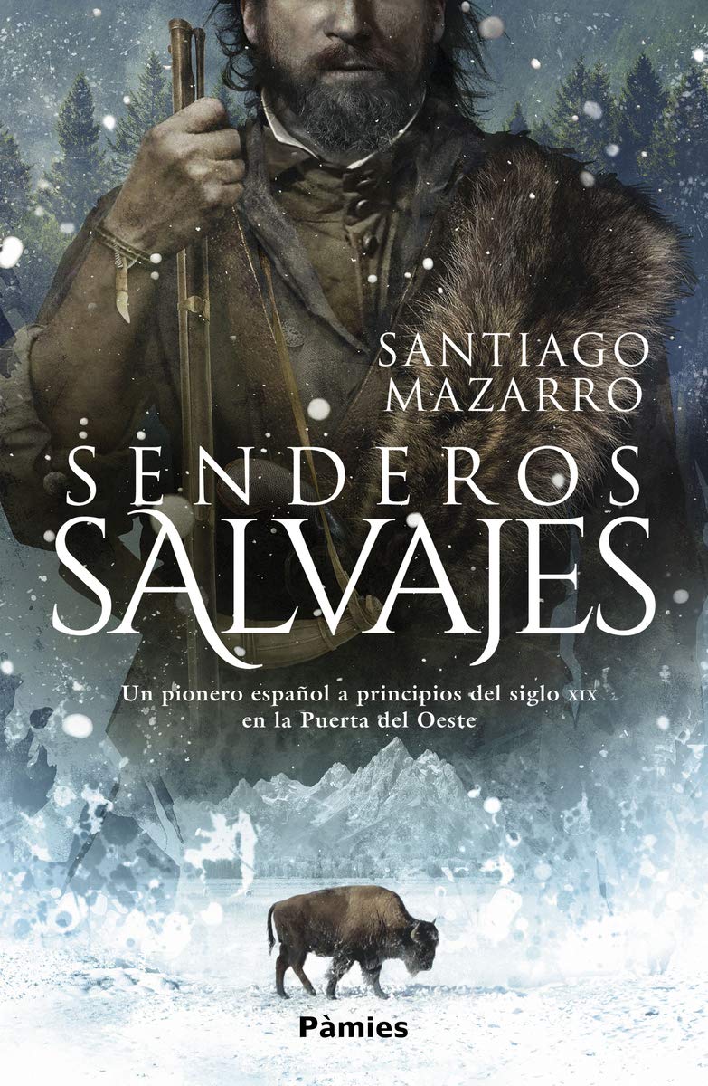 Libro: Senderos salvajes (4ªED) (HISTORICA)