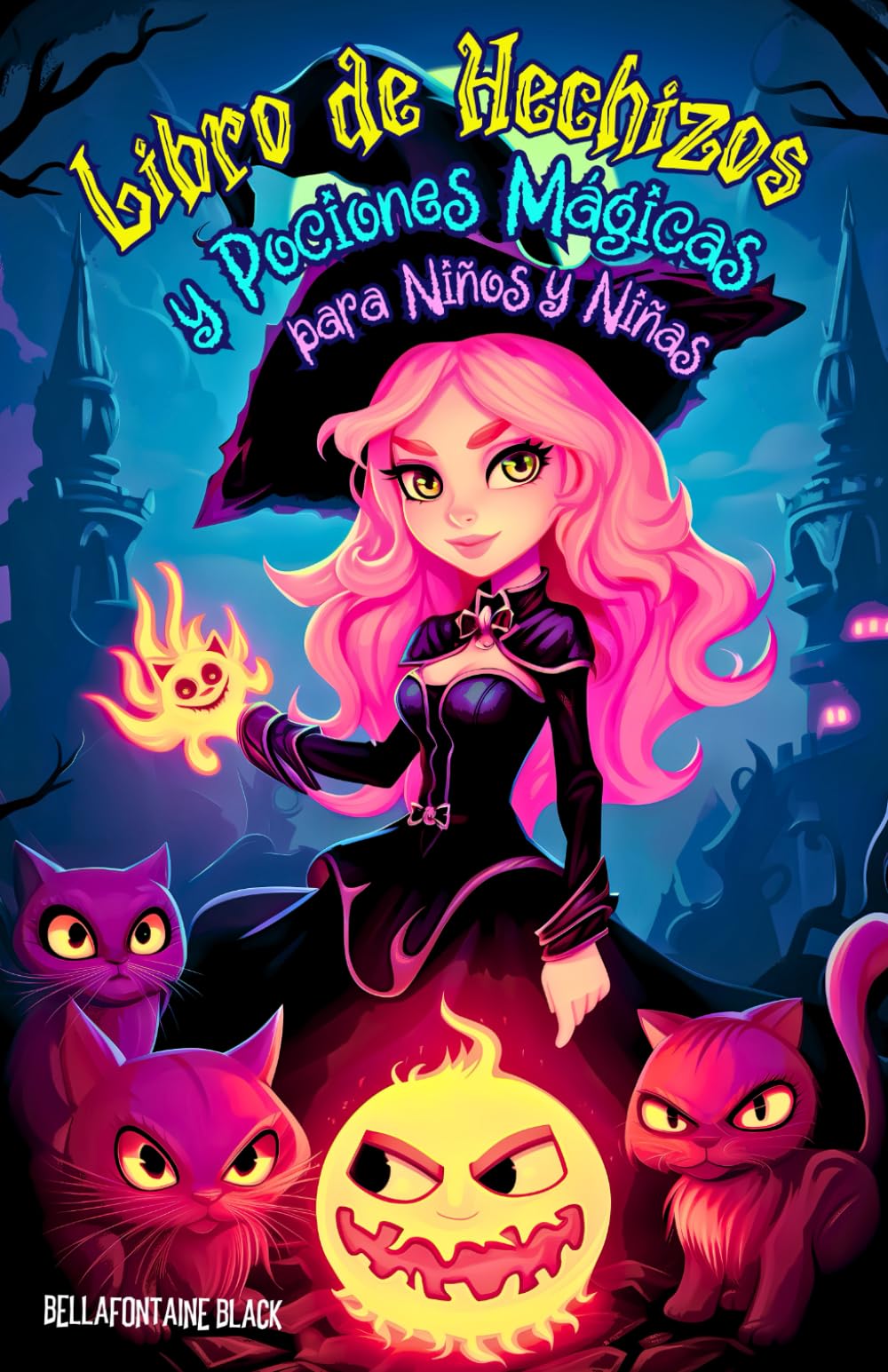 Libro de Hechizos y Pociones Mágicas para Niños y Niñas: Cuentos Infantiles de Aventura con Brujas que te Guían por un Fascinante Mundo de los ... Llenas de Humor y Fantasía (Spanish Edition)