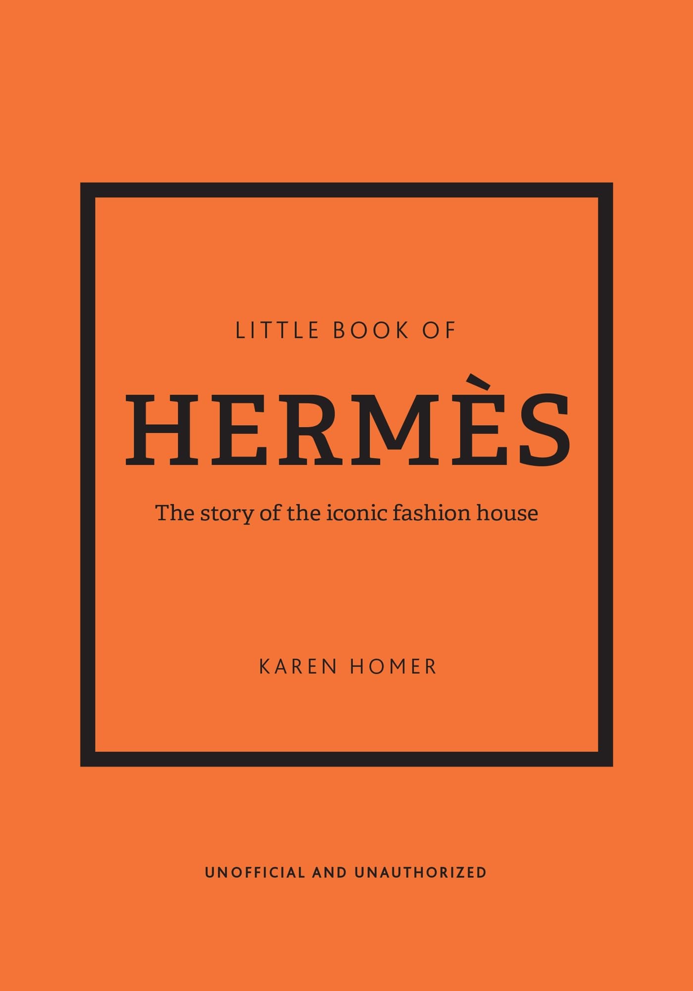 Libro: Little Book of Hermes: The story of the iconic fashion house: 14 (Little Books of Fashion)