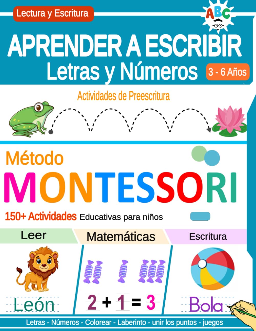 Libro: Aprender a Escribir Letras y Números - Método Montessori: 150+ Actividades Educativas para niños de 3 a 6 años para introducir la lectura y la escritura (Spanish Edition)