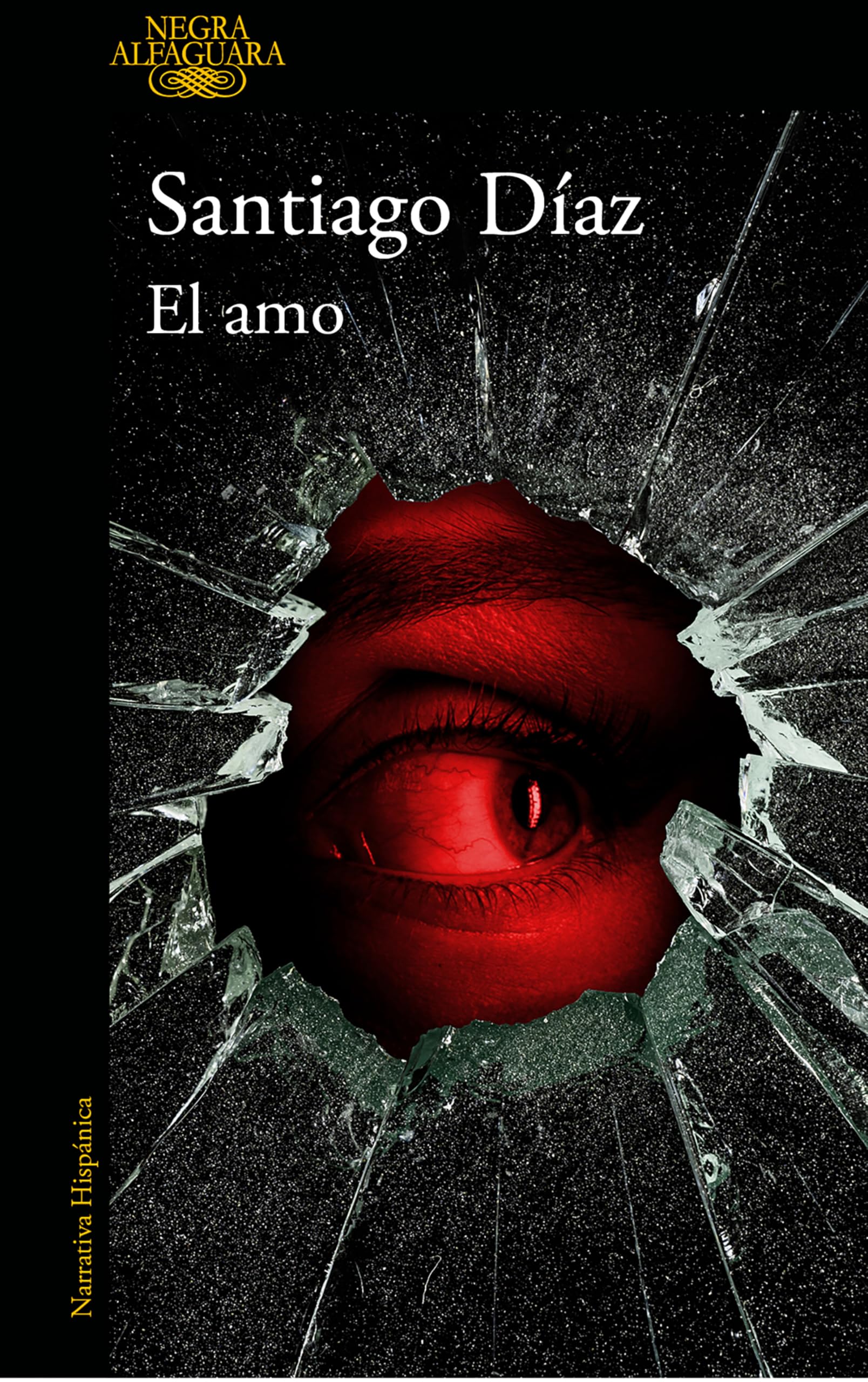 El amo (Jotadé 2) (Alfaguara Negra)