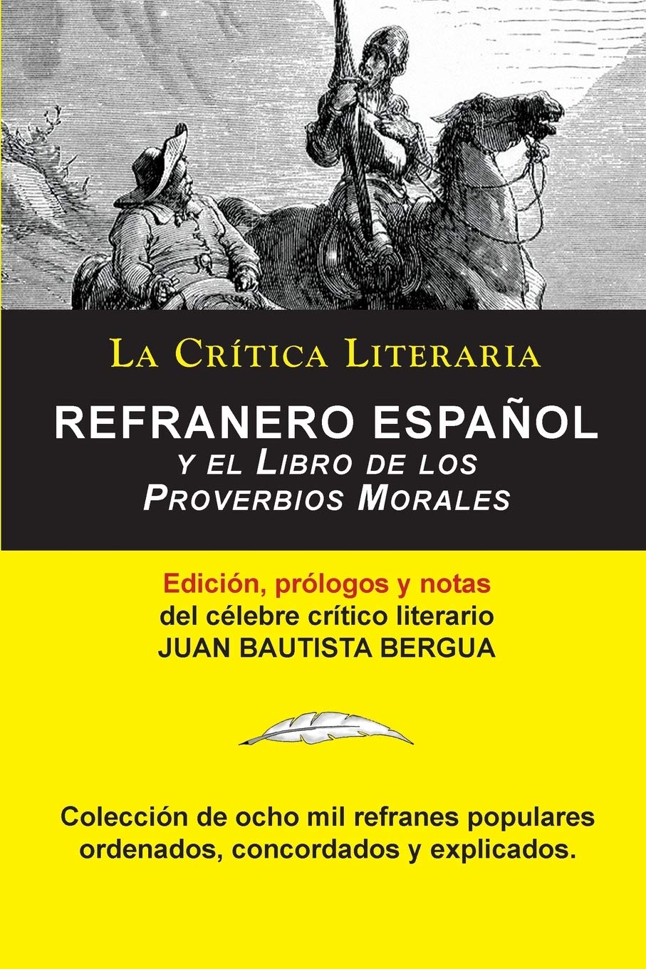 Libro: Refranero Español, Juan Bautista Bergua; Colección La Crítica Literaria por el célebre crítico literario Juan Bautista Bergua, Ediciones Ibéricas