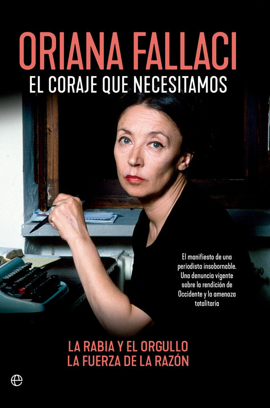 El coraje que necesitamos: La rabia y el orgullo. La fuerza de la razón (Fuera de Colección)