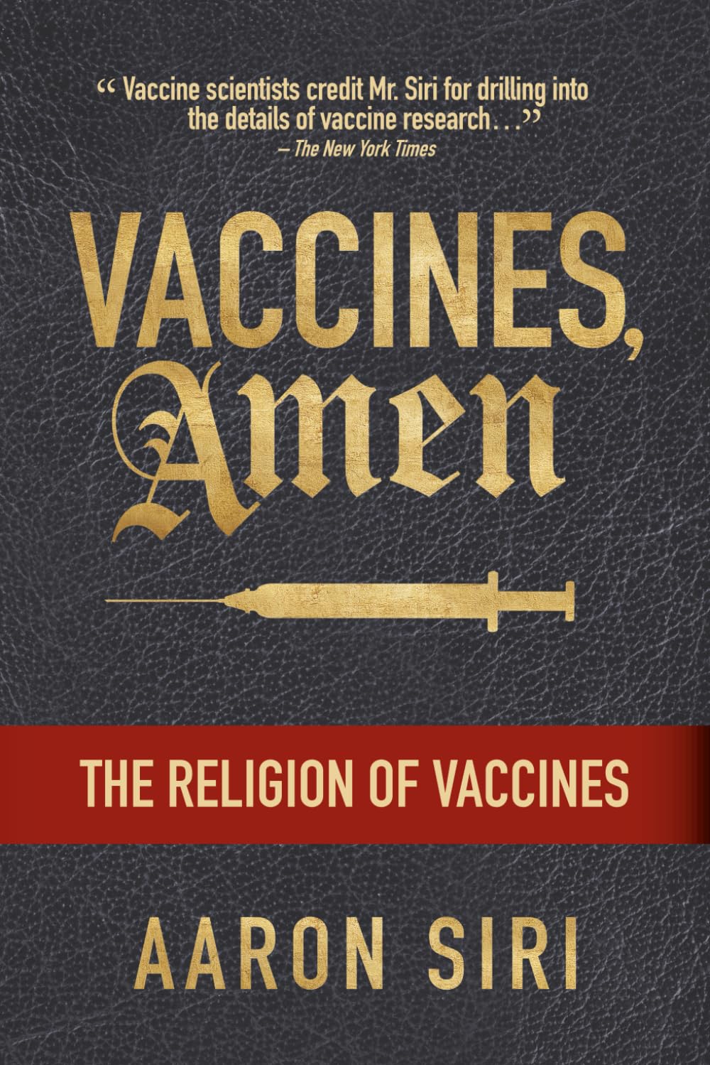 Libro: Vaccines, Amen: The Religion of Vaccines