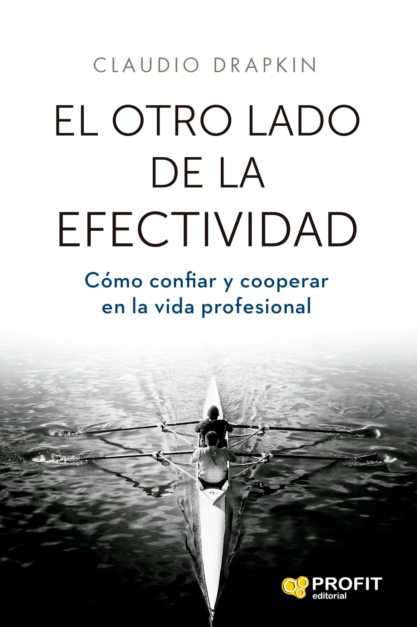 Libro: El otro lado de la efectividad