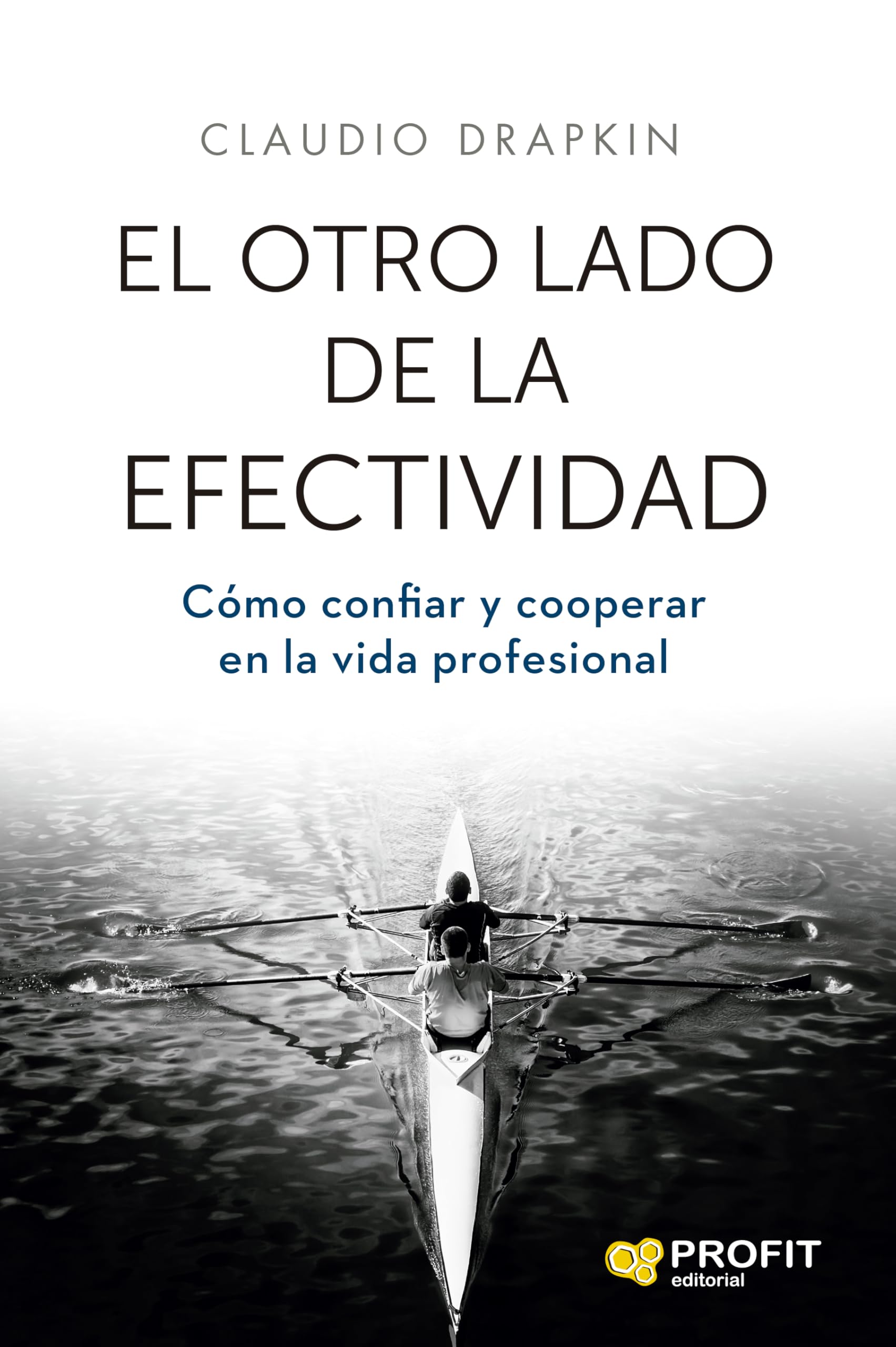 Libro: El otro lado de la efectividad