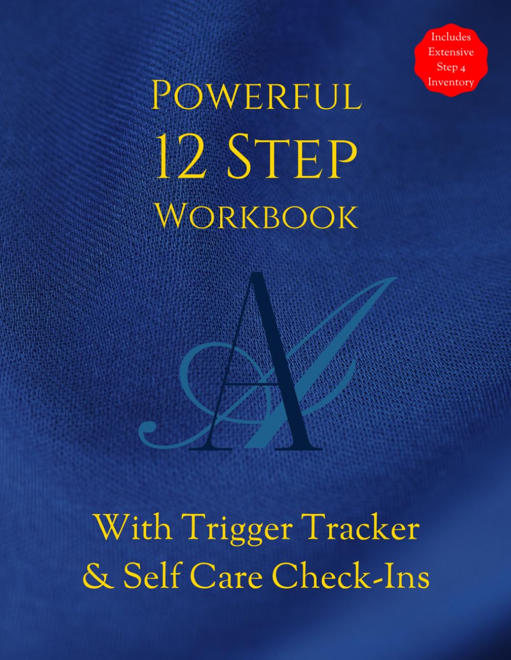 Libro: AA POWERFUL 12 STEP WORKBOOK With TRIGGER TRACKER & Selfcare Check-Ins: Includes Extensive Step 4 Inventory Worksheets & Daily Journal