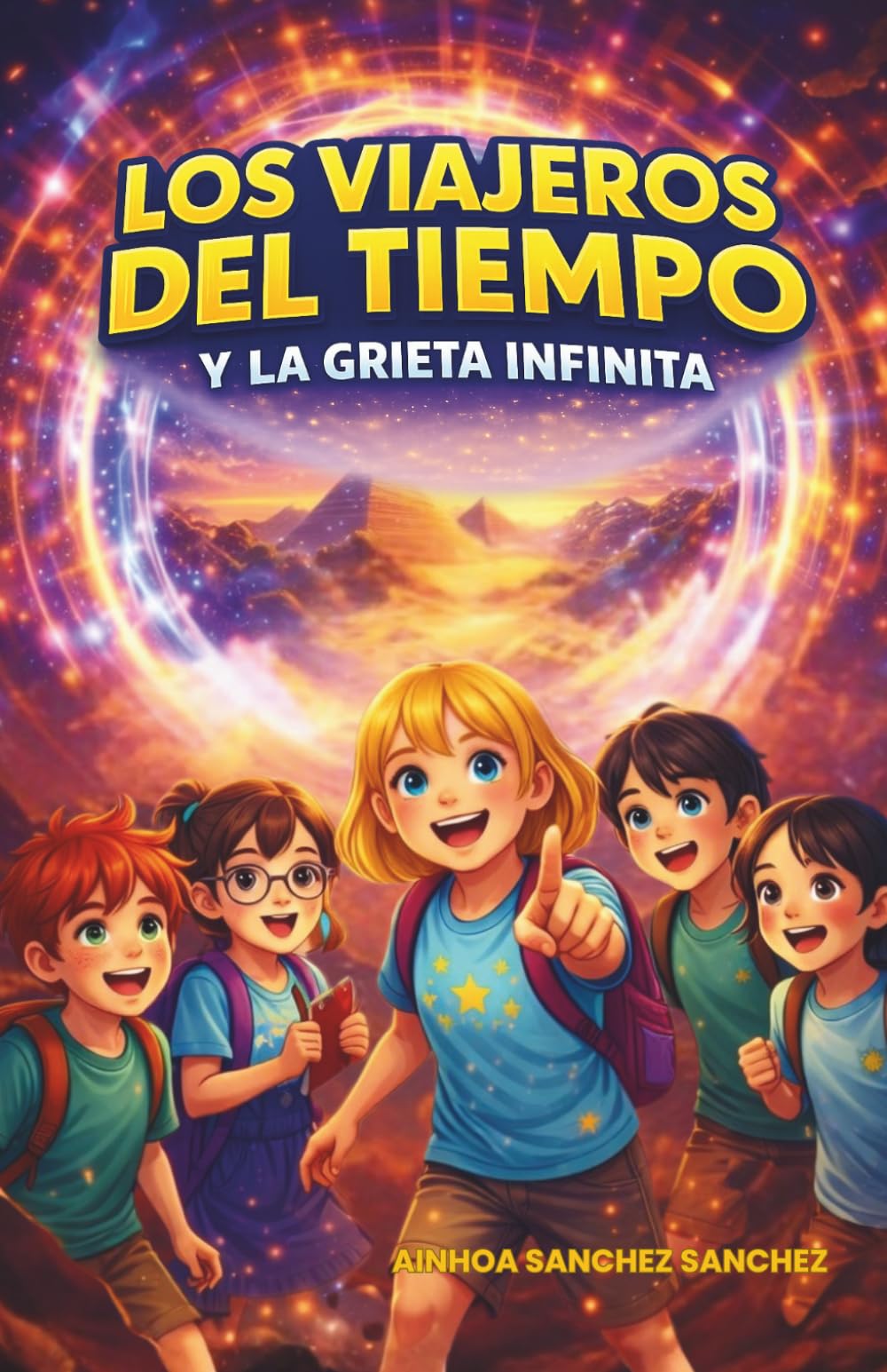 Libro: LOS VIAJEROS DEL TIEMPO Y LA GRIETA INFINITA: Aventura y misterio en un viaje al límite del tiempo … y una decisión que cambiará la historia