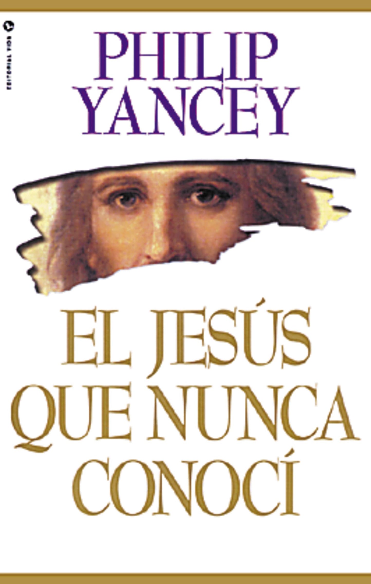 Libro: Jesús que nunca conocí
