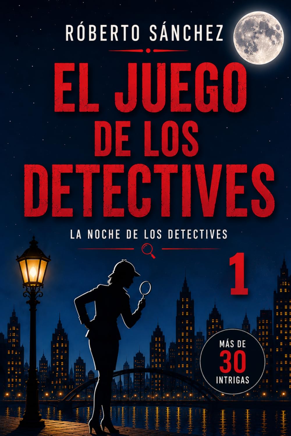 Libro: La Noche de los Detectives: 1 (El Juego de los Detectives)