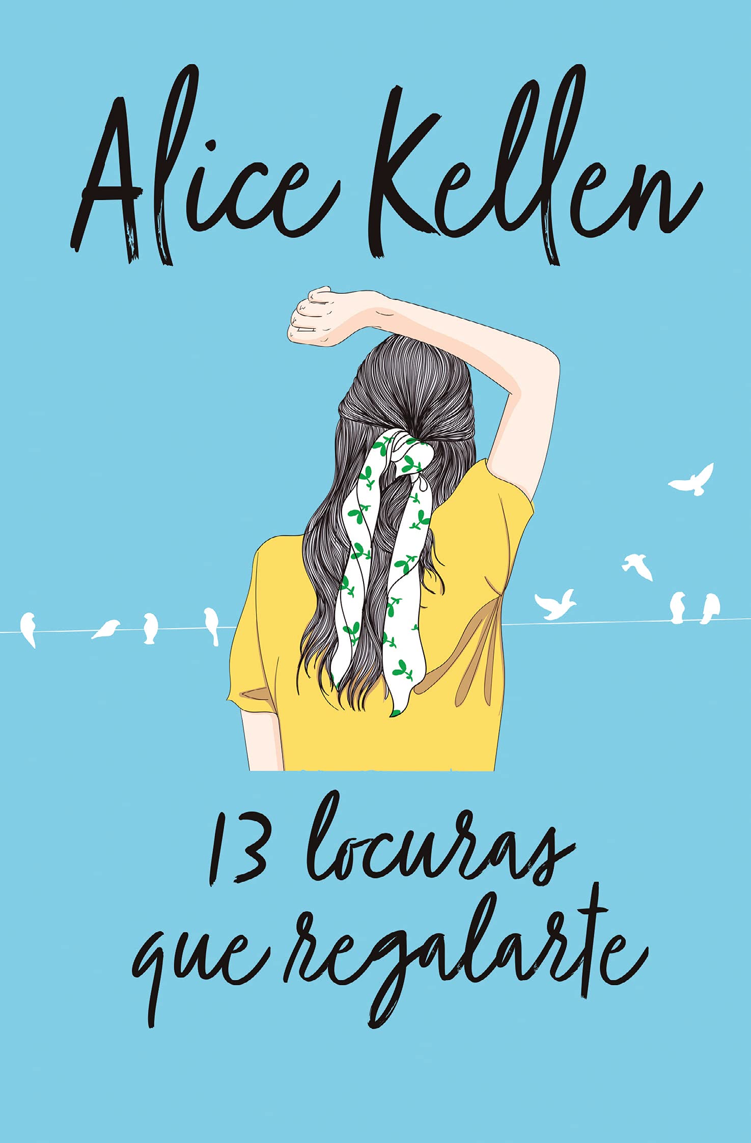 Libro: 13 locuras que regalarte (Spanish Edition)