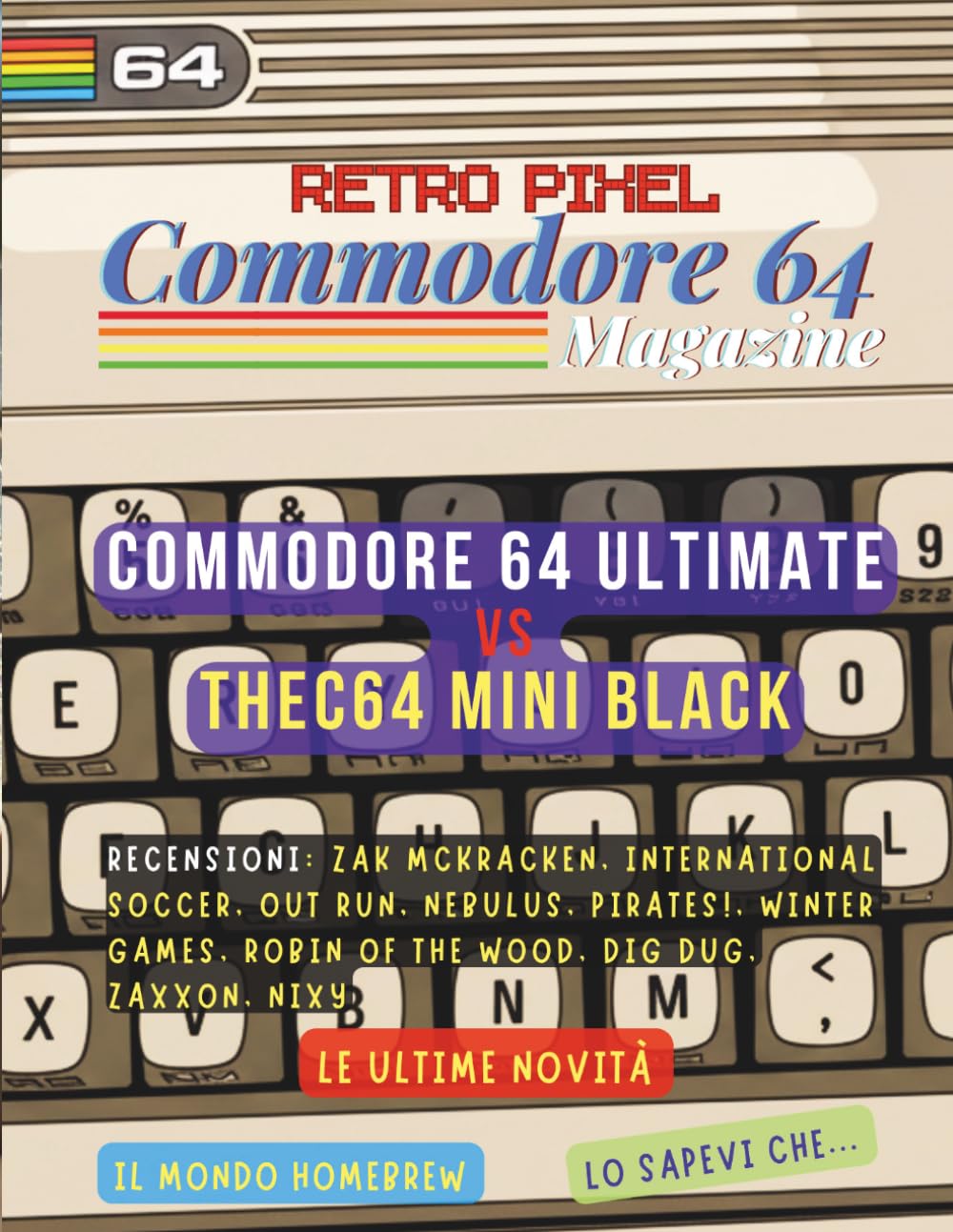 Libro: Retro Pixel – Commodore 64 Magazine: Numero 1 – Marzo 2026 (Retro Pixel Magazine – Commodore 64)