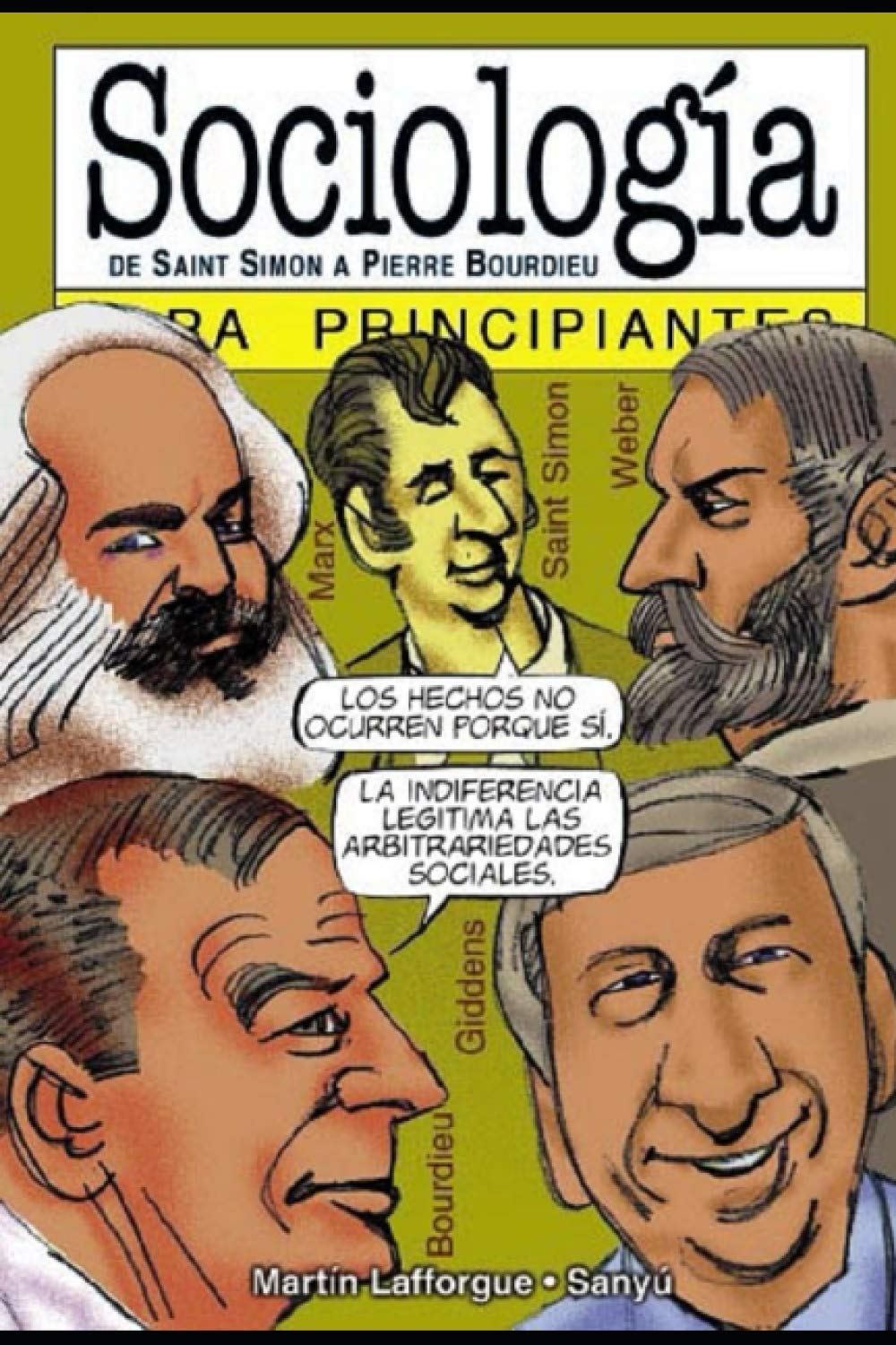 Libro: Sociología para principiantes: con ilustraciones de Sanyú (PARA PRINCIPIANTES - LONGSELLER) (Spanish Edition)