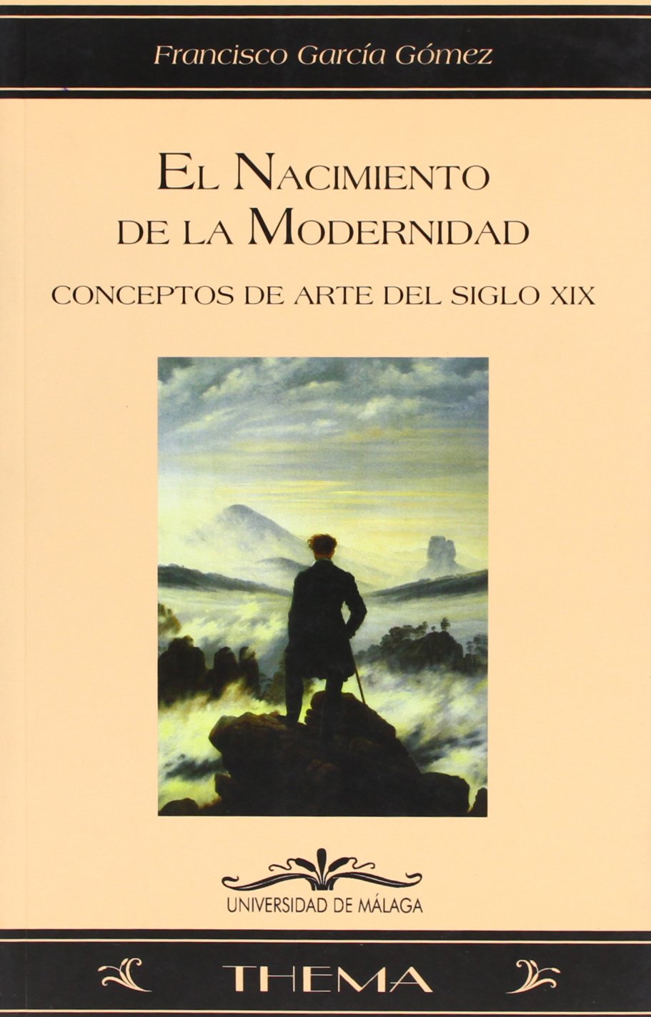 Libro: El nacimiento de la Modernidad: Conceptos de arte del siglo XIX