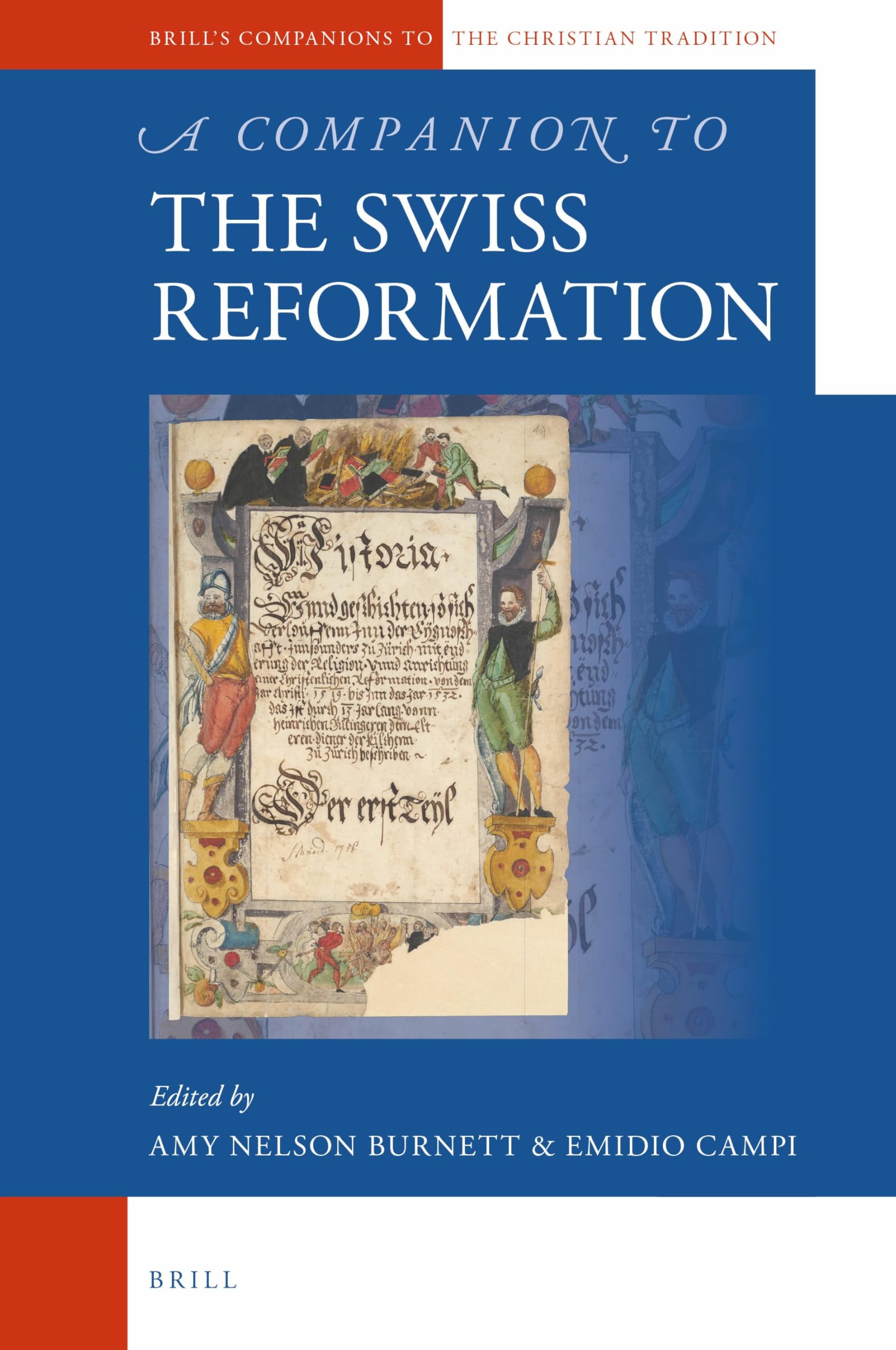 Libro: A Companion to the Swiss Reformation (Brill's Companions to the Christian Tradition, 72)