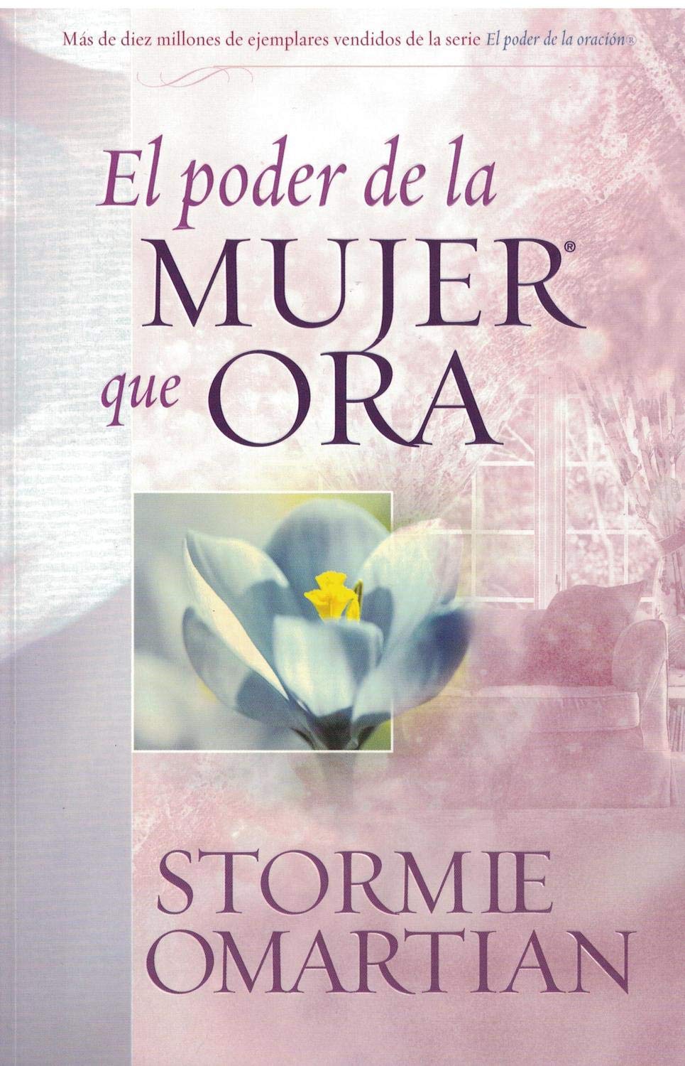 Libro: El poder de la mujer que ora (Spanish Edition)