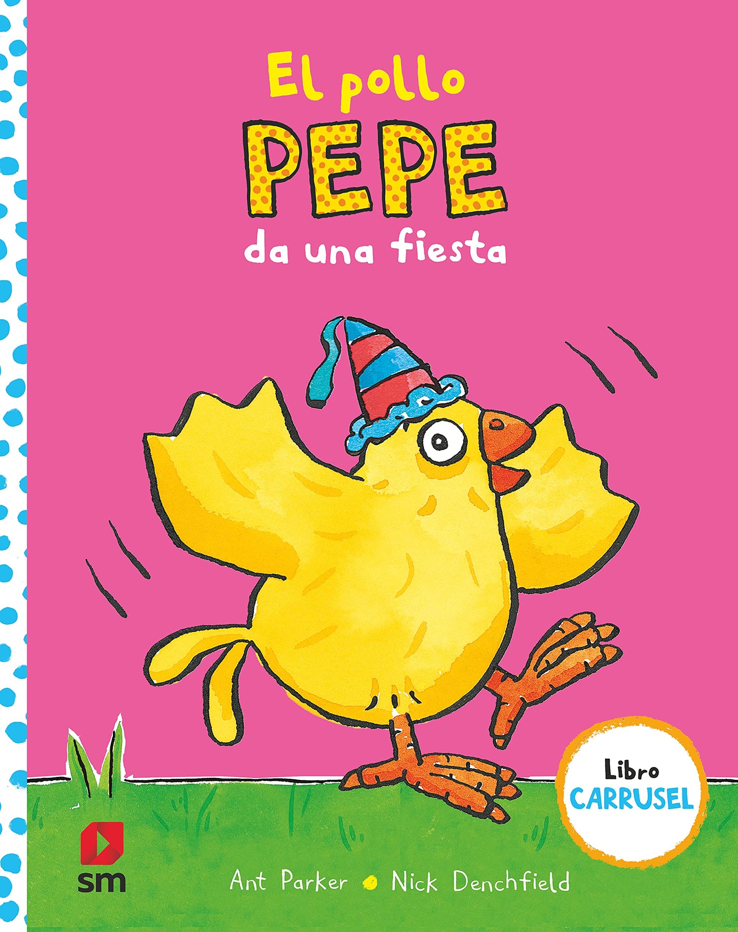 Libro: El pollo Pepe da una fiesta (El pollo Pepe y sus amigos)