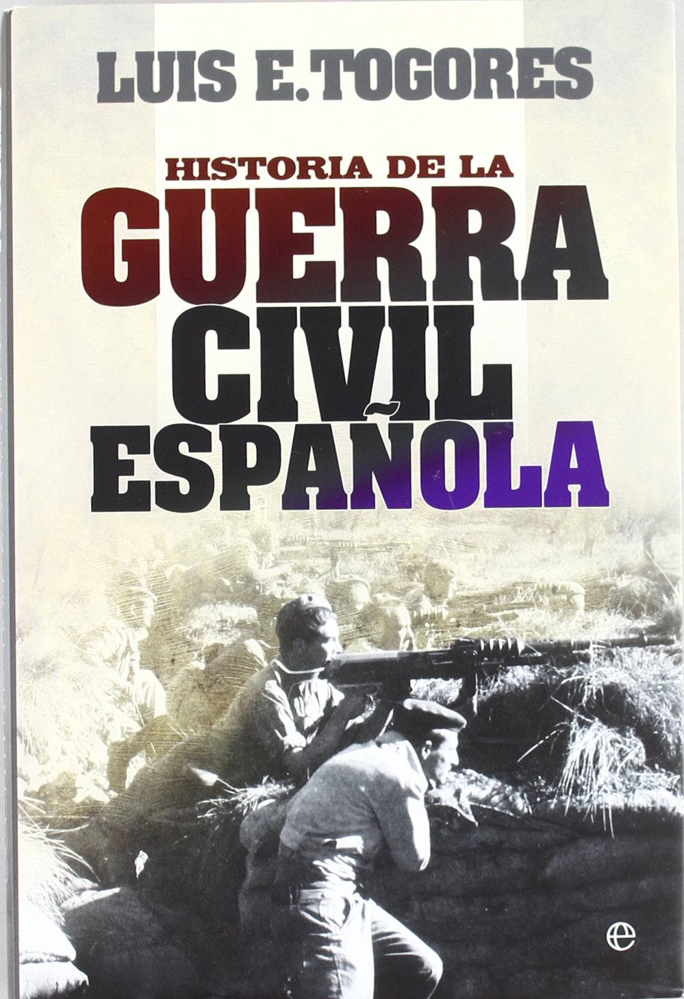 Libro: Historia de la Guerra Civil española