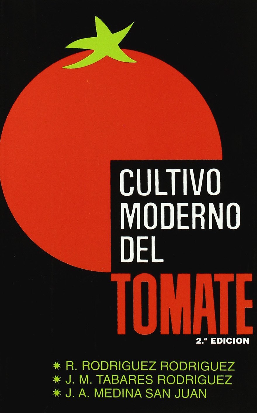 Libro: Cultivo moderno del tomate