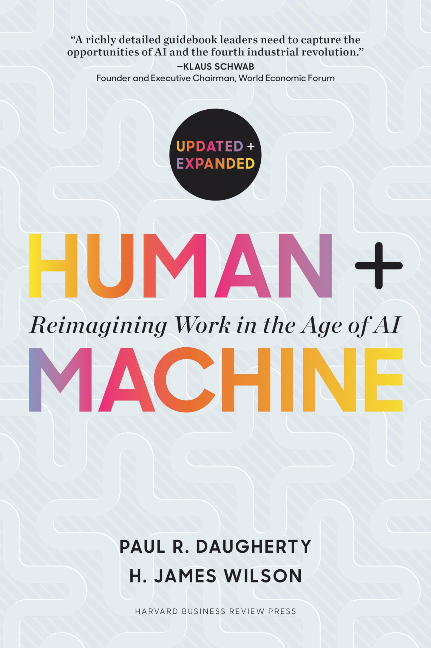 Libro: Human + Machine, Updated and Expanded: Reimagining Work in the Age of AI