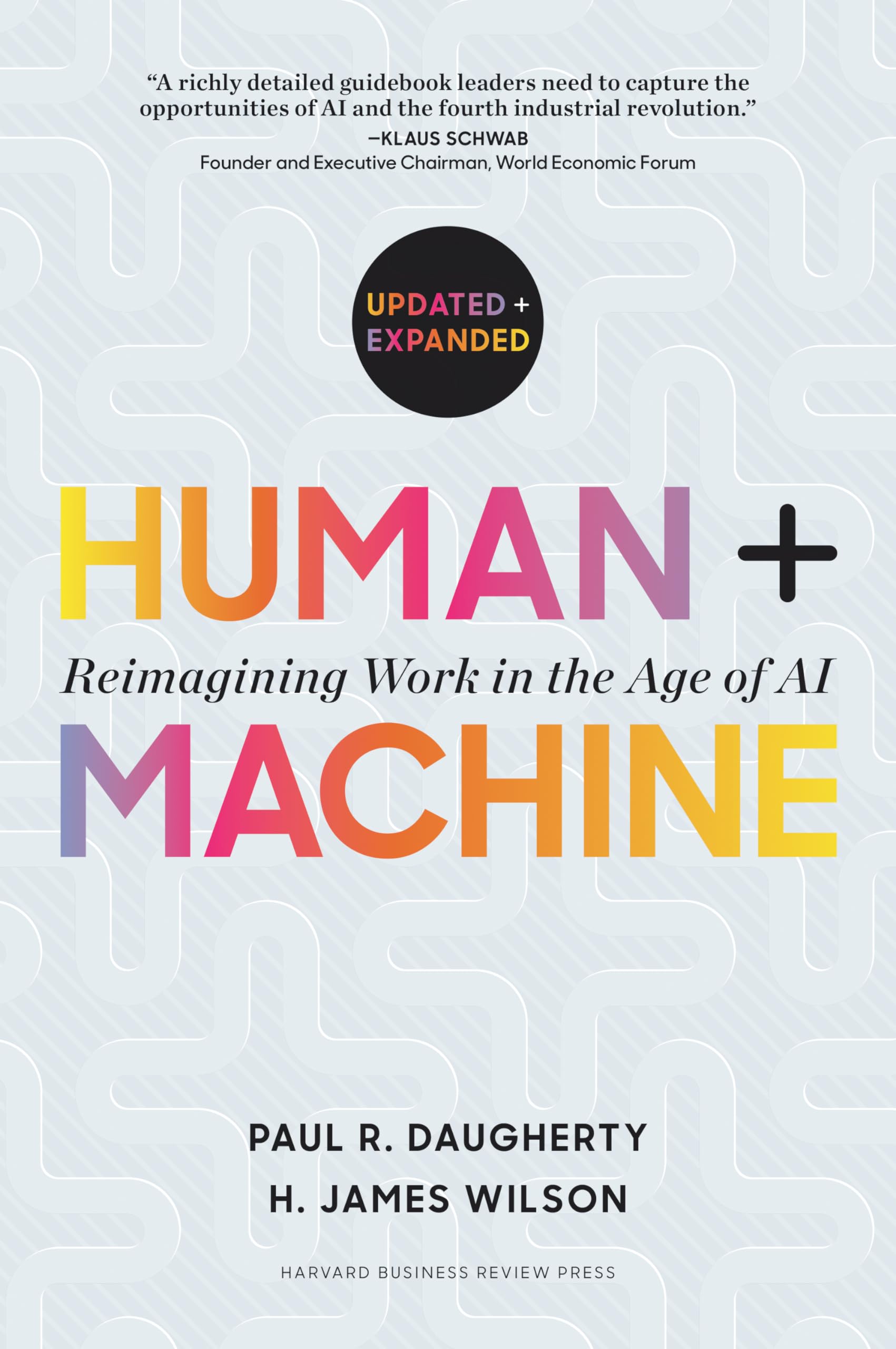 Libro: Human + Machine, Updated and Expanded: Reimagining Work in the Age of AI