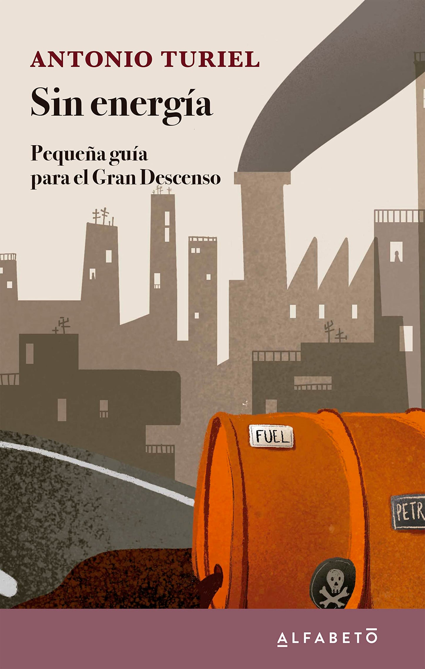 Libro: Sin energía: Pequeña guía para el Gran Descenso