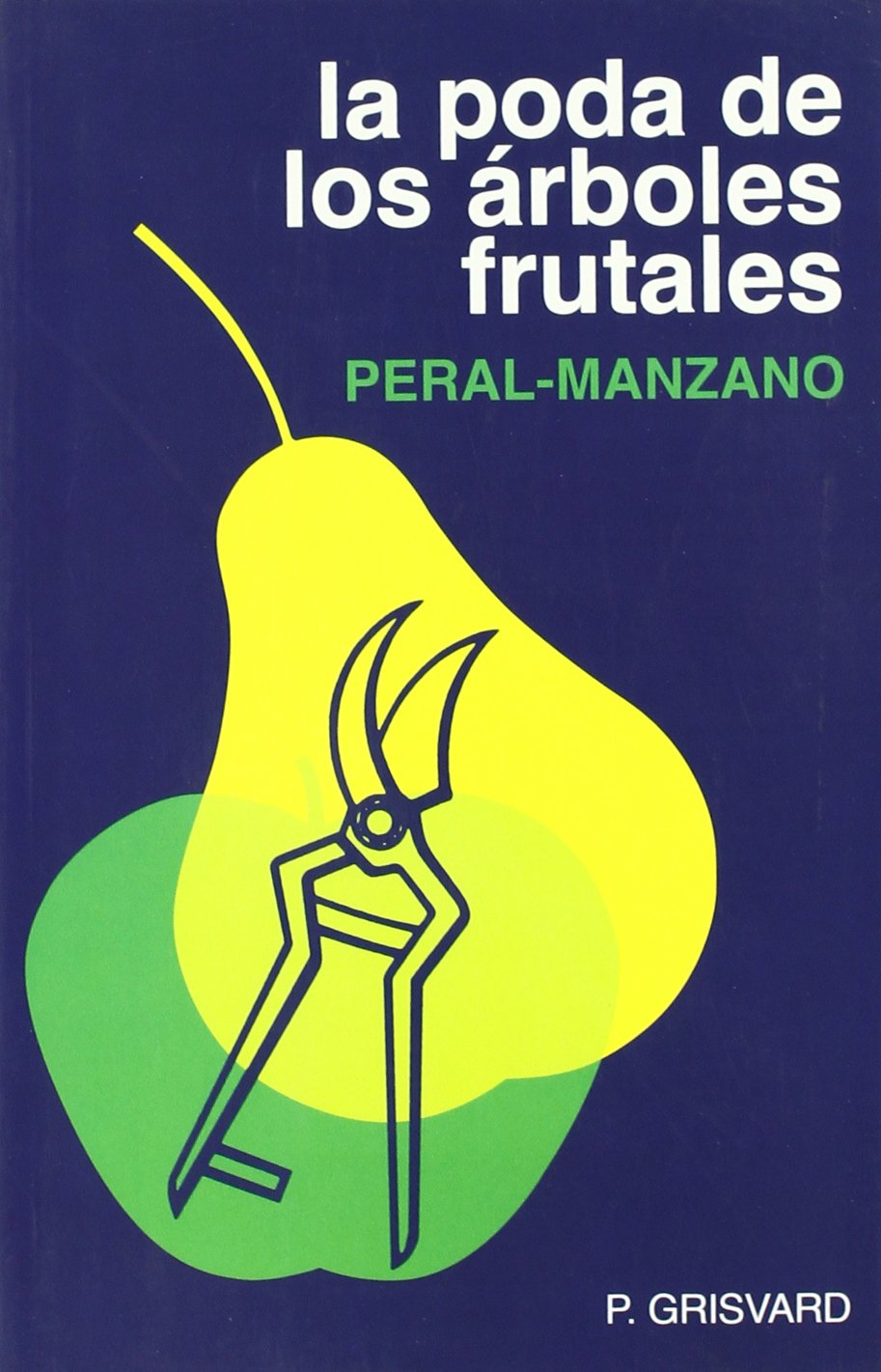 Libro: La poda de los árboles frutales