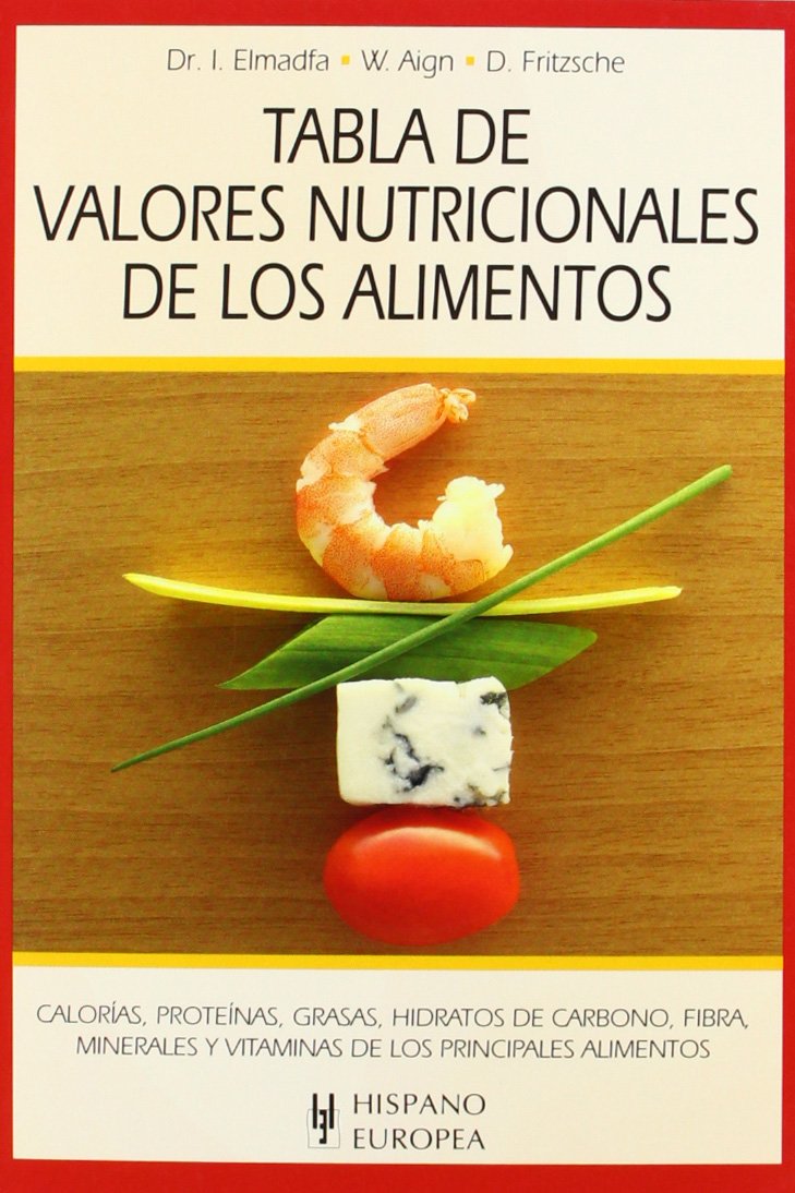 Libro: Tabla de valores nutricionales de los alimentos (Tablas de alimentos)